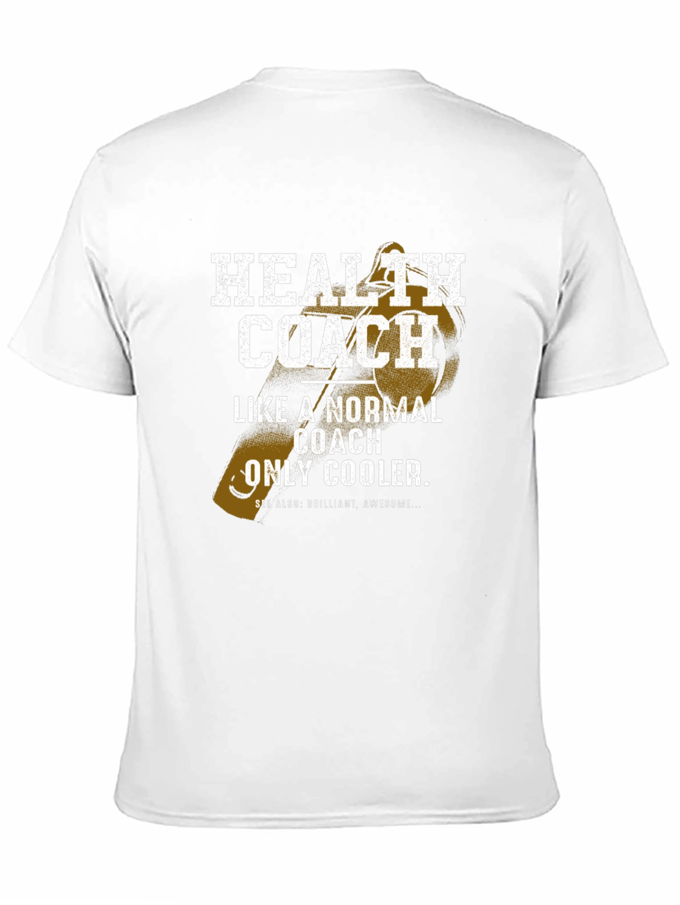 Health Coach T-Shirt - Normal Coach Only Cooler