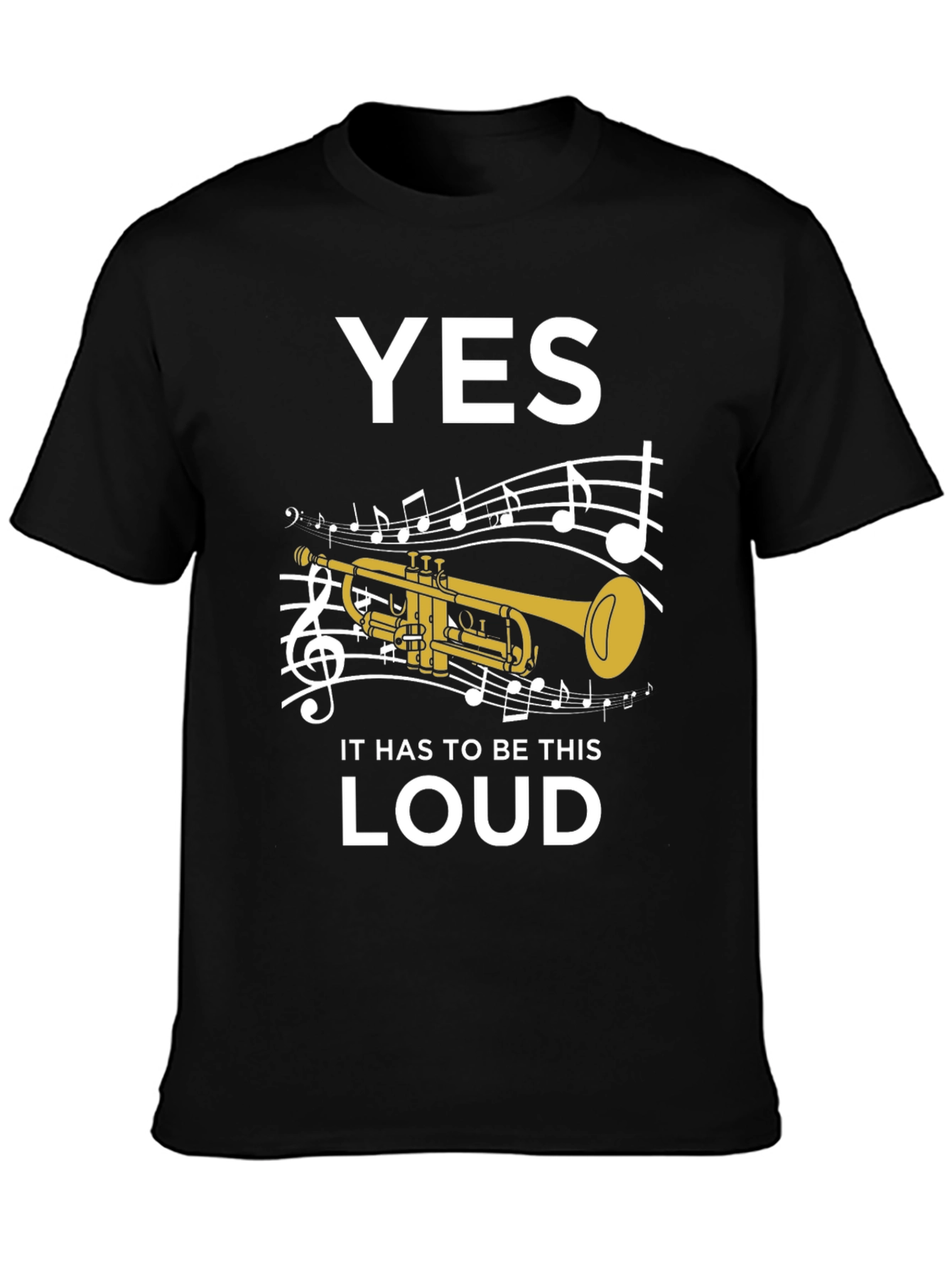 Funny Trumpet Musician Loud Music T-Shirt