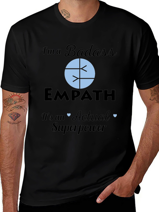 Badass Empath Superpower T-Shirt