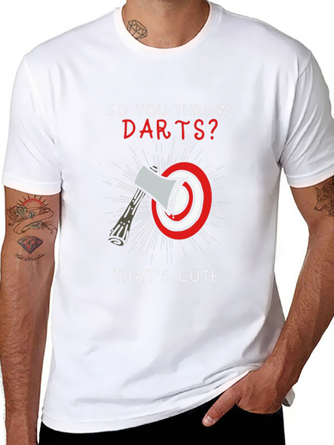 So You Throw Darts? Axe Throwing T-Shirt