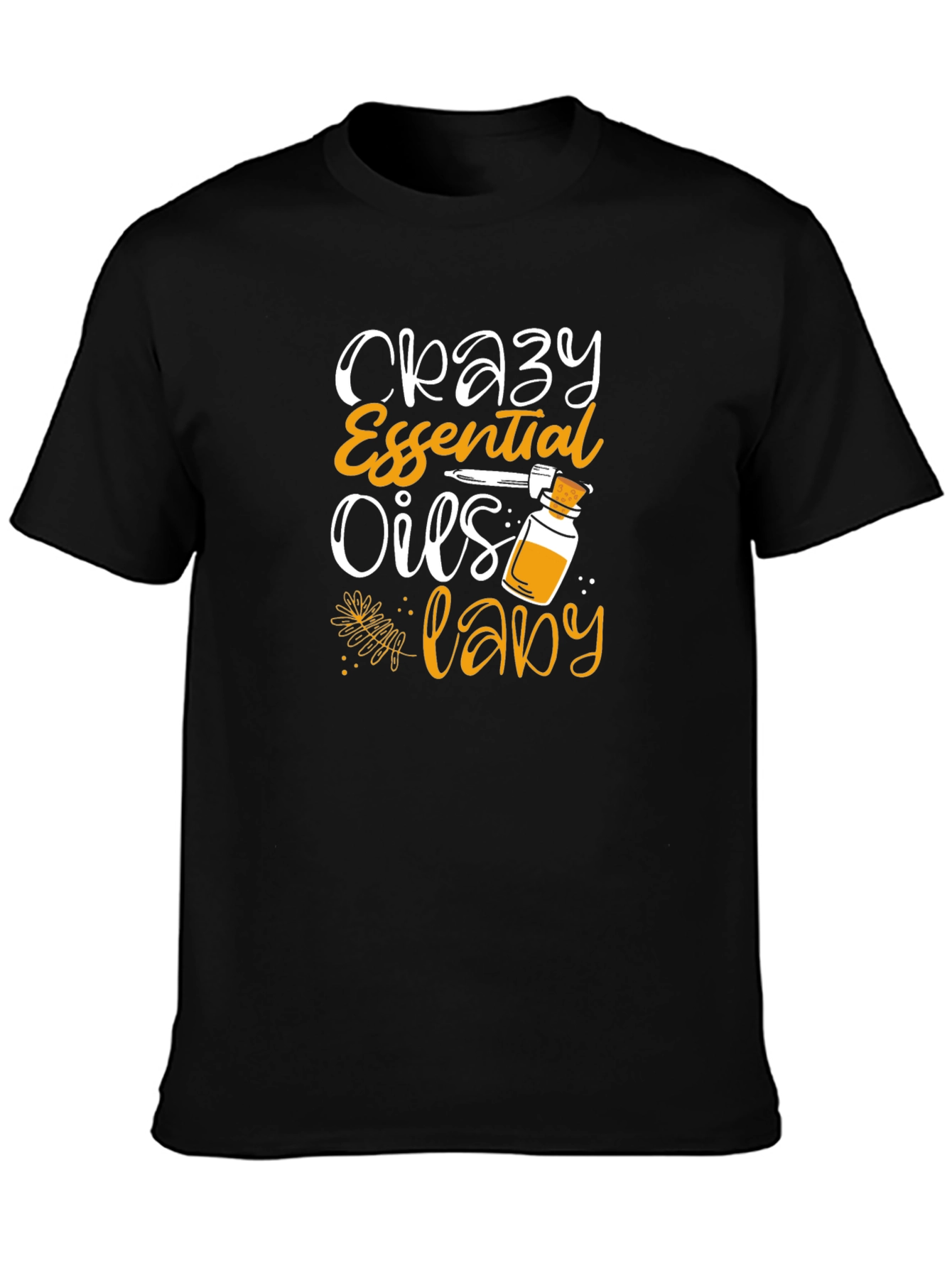 Crazy Essential Oils T-Shirt Unisex