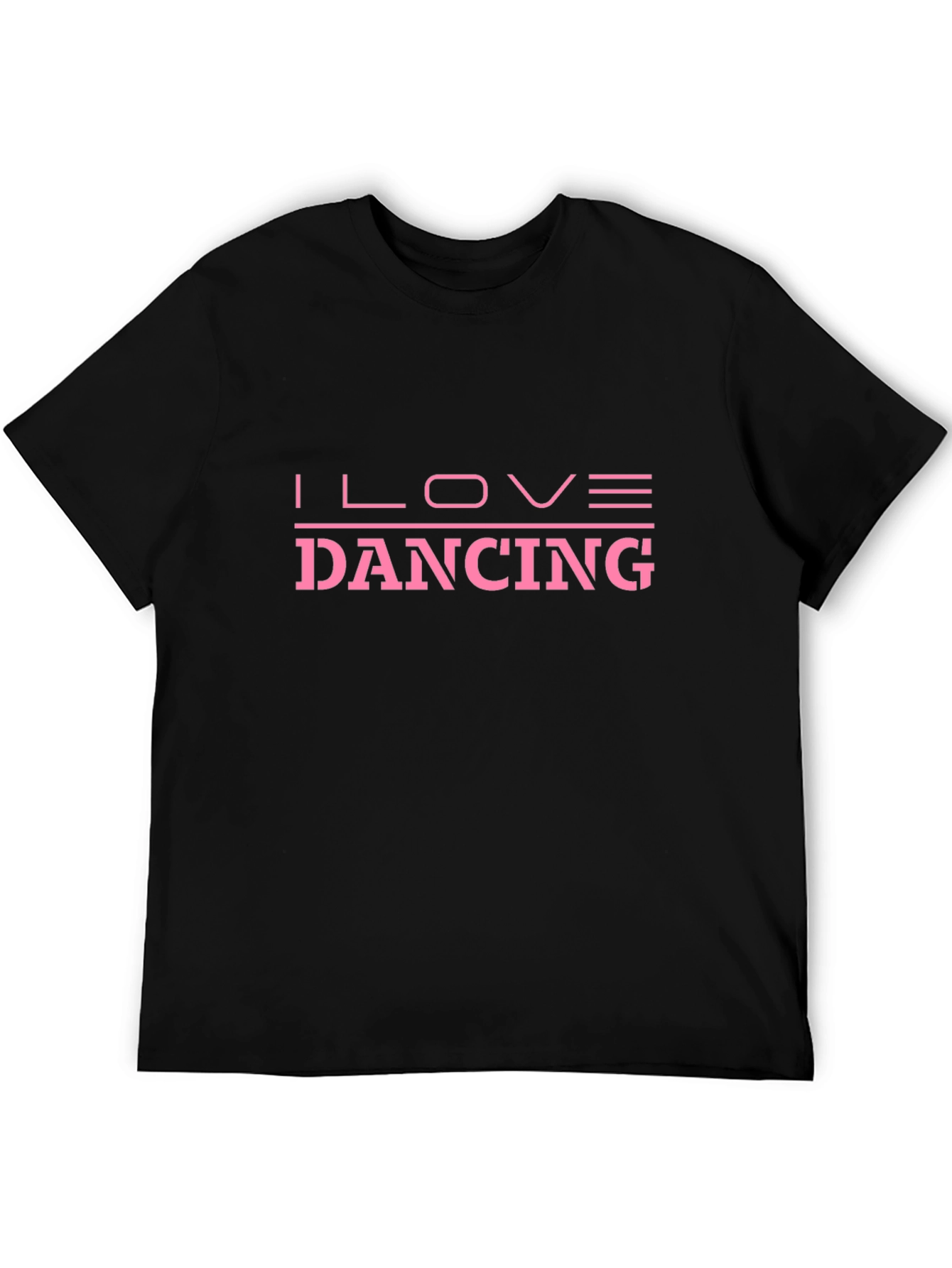 I Love Dancing T-Shirt - Comfortable Cotton Tee