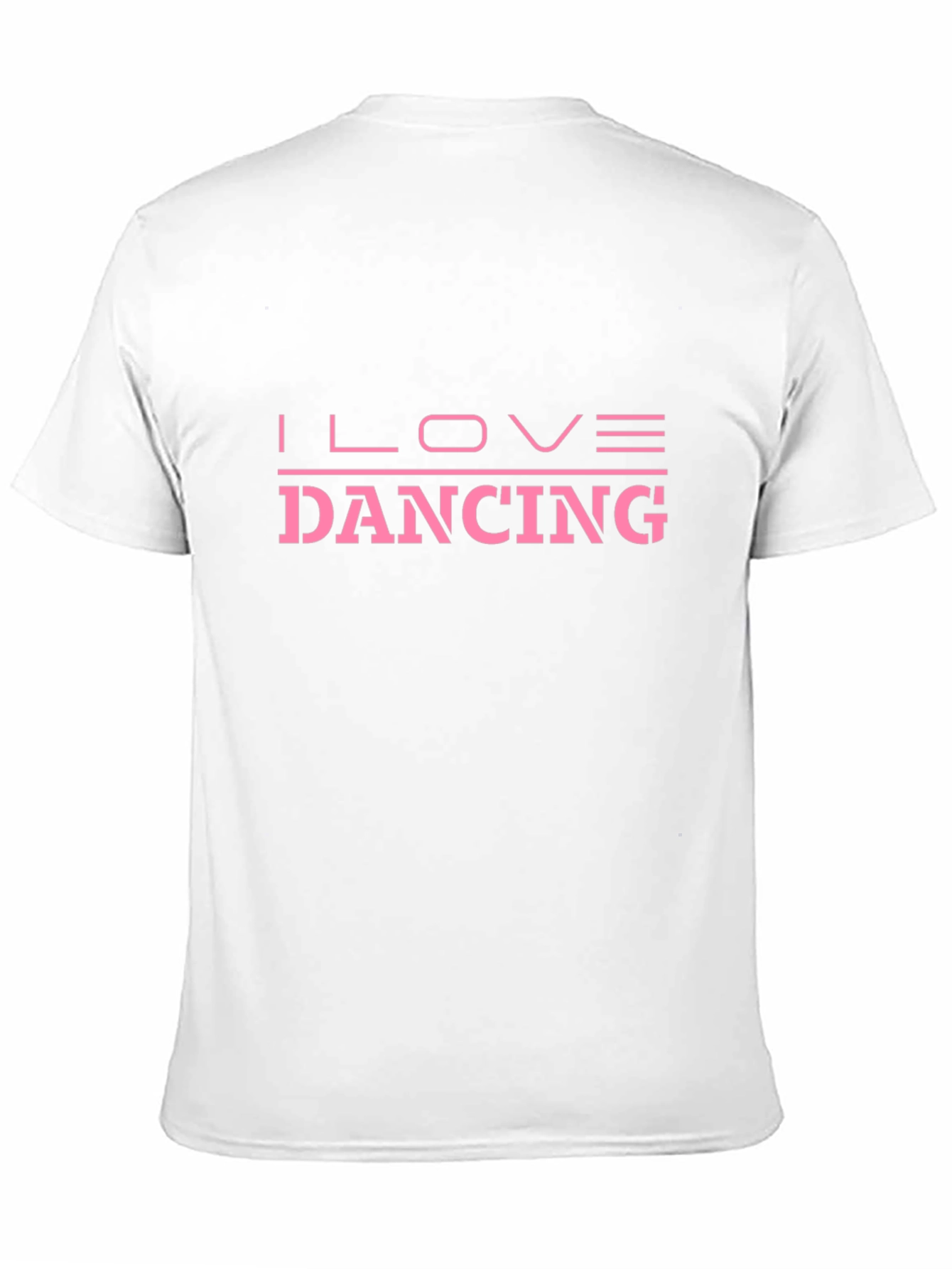 I Love Dancing T-Shirt - Comfortable Cotton Tee