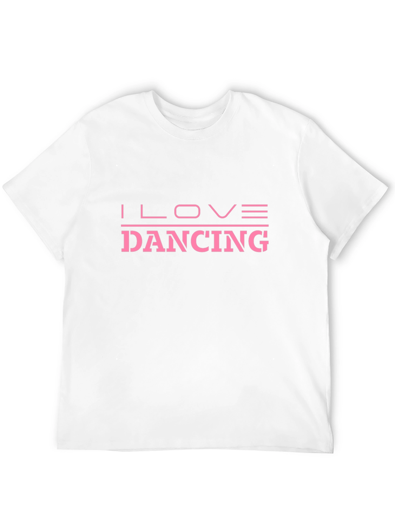 I Love Dancing T-Shirt - Comfortable Cotton Tee