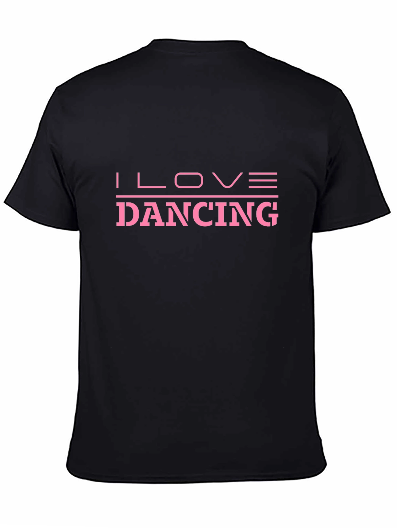 I Love Dancing T-Shirt - Comfortable Cotton Tee