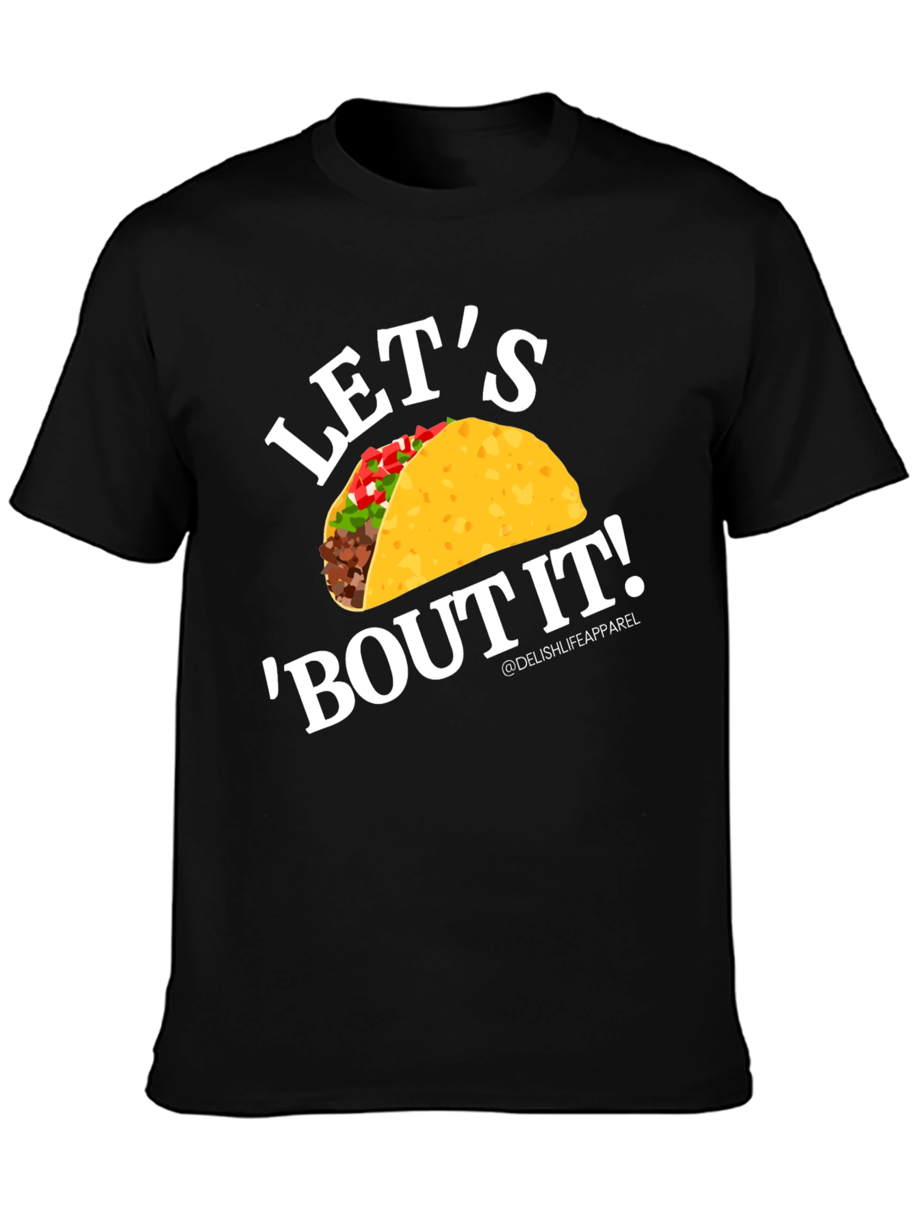 Lets Bout It Taco Graphic Tee