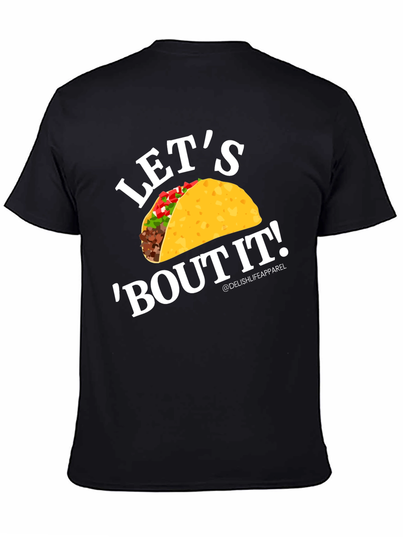 Lets Bout It Taco Graphic Tee