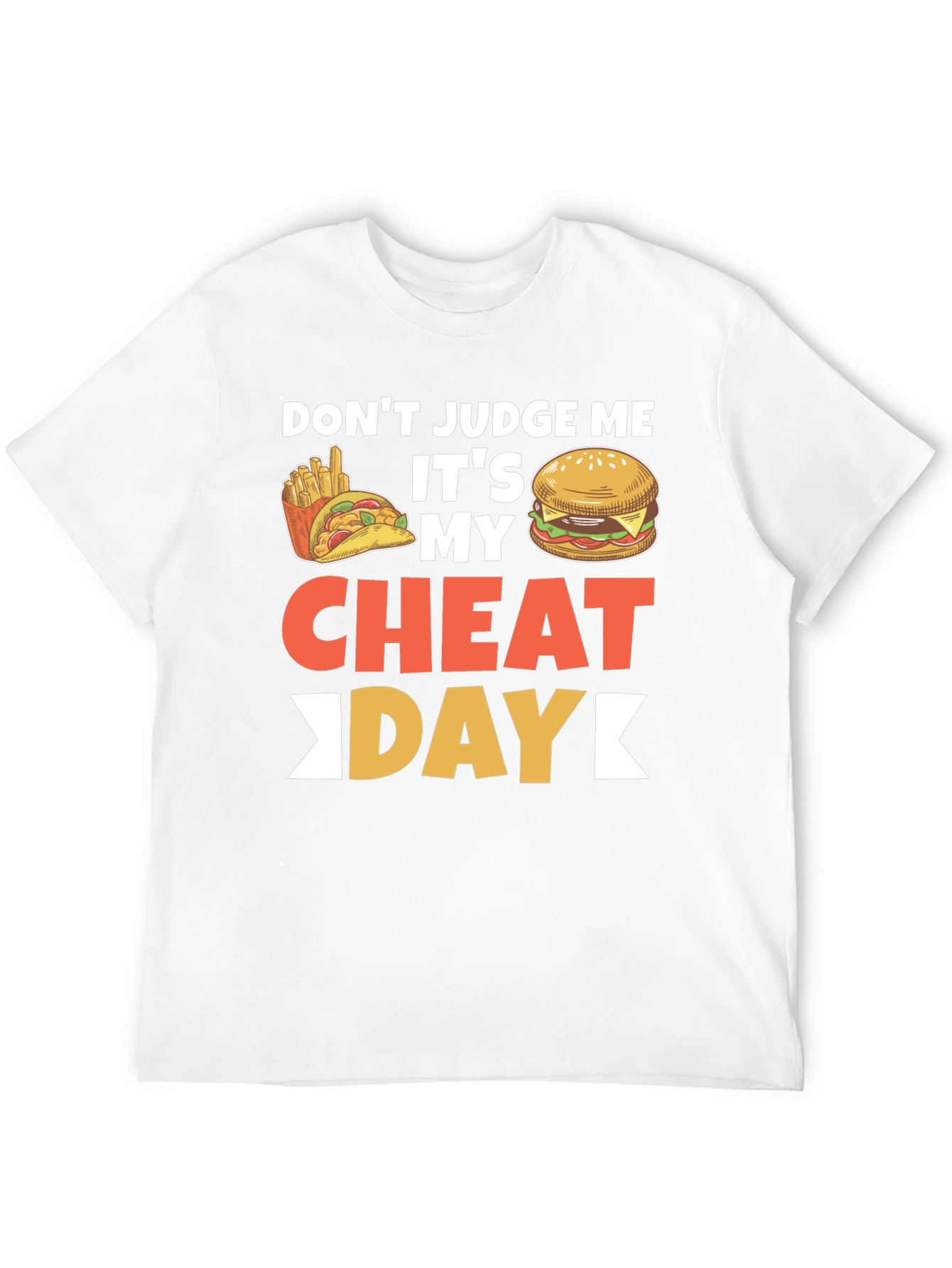 Dont Judge Me Cheat Day T-Shirt