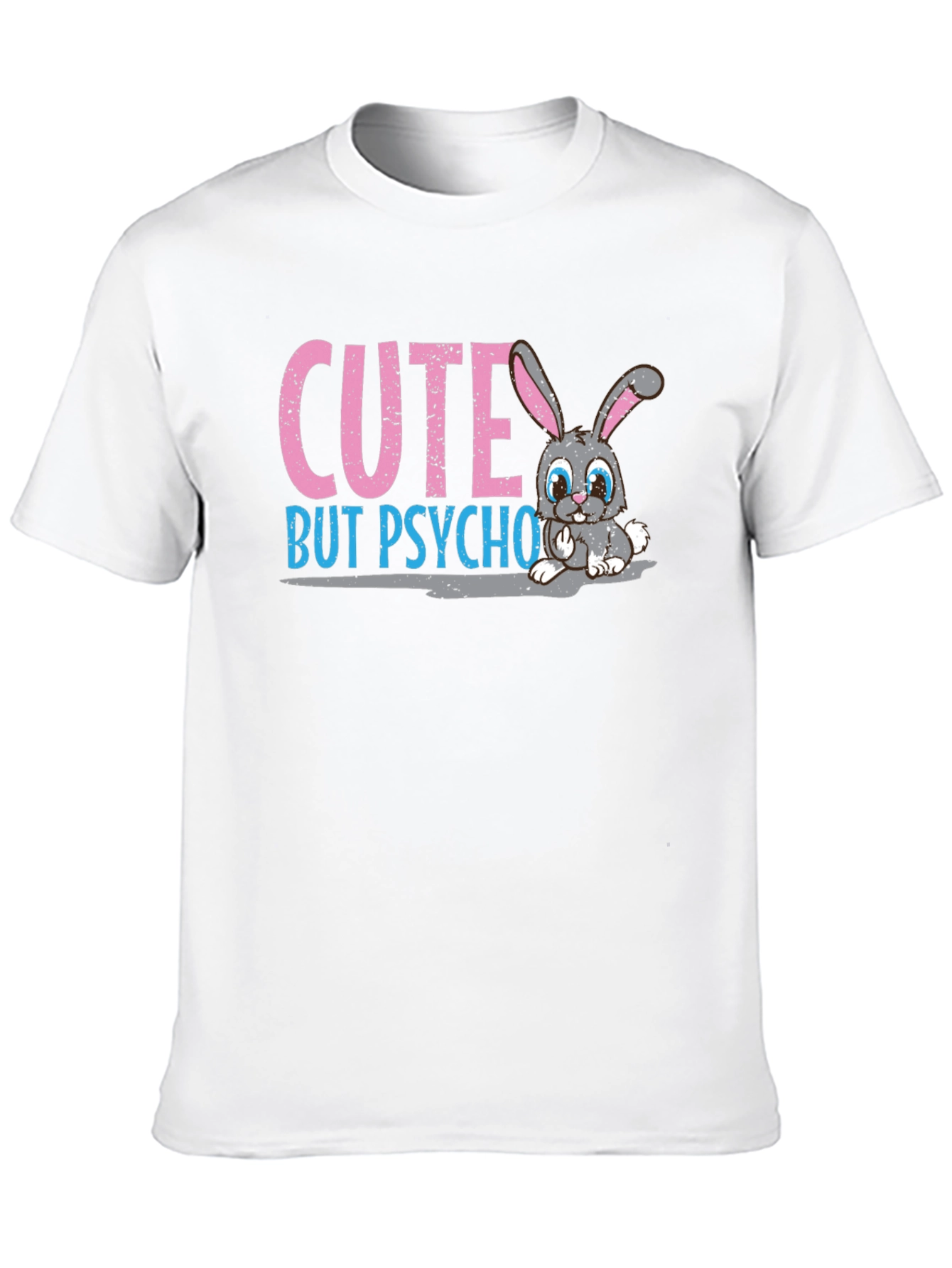 Cute But Psycho Bunny T-Shirt