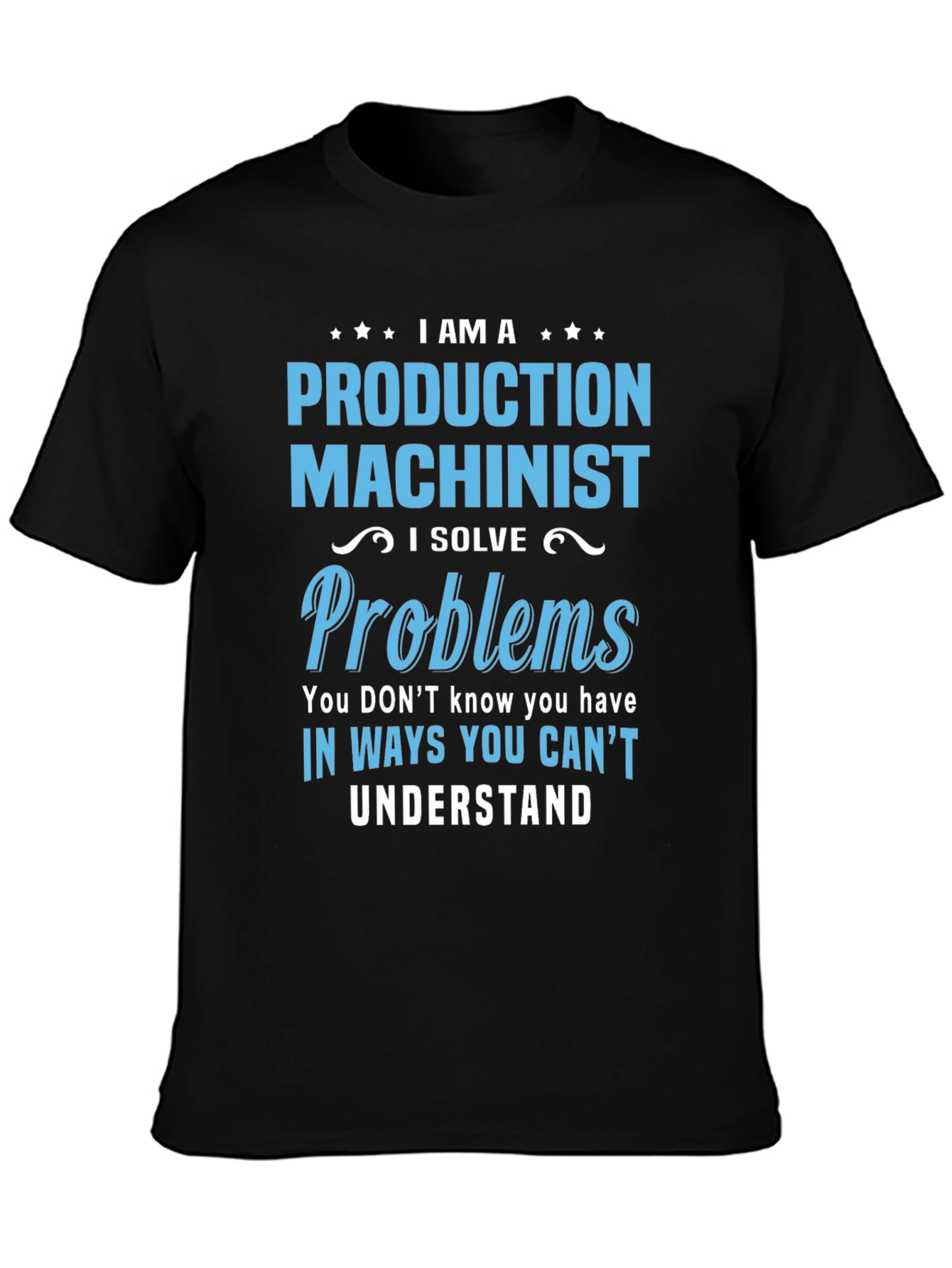 Production Machinist T-Shirt