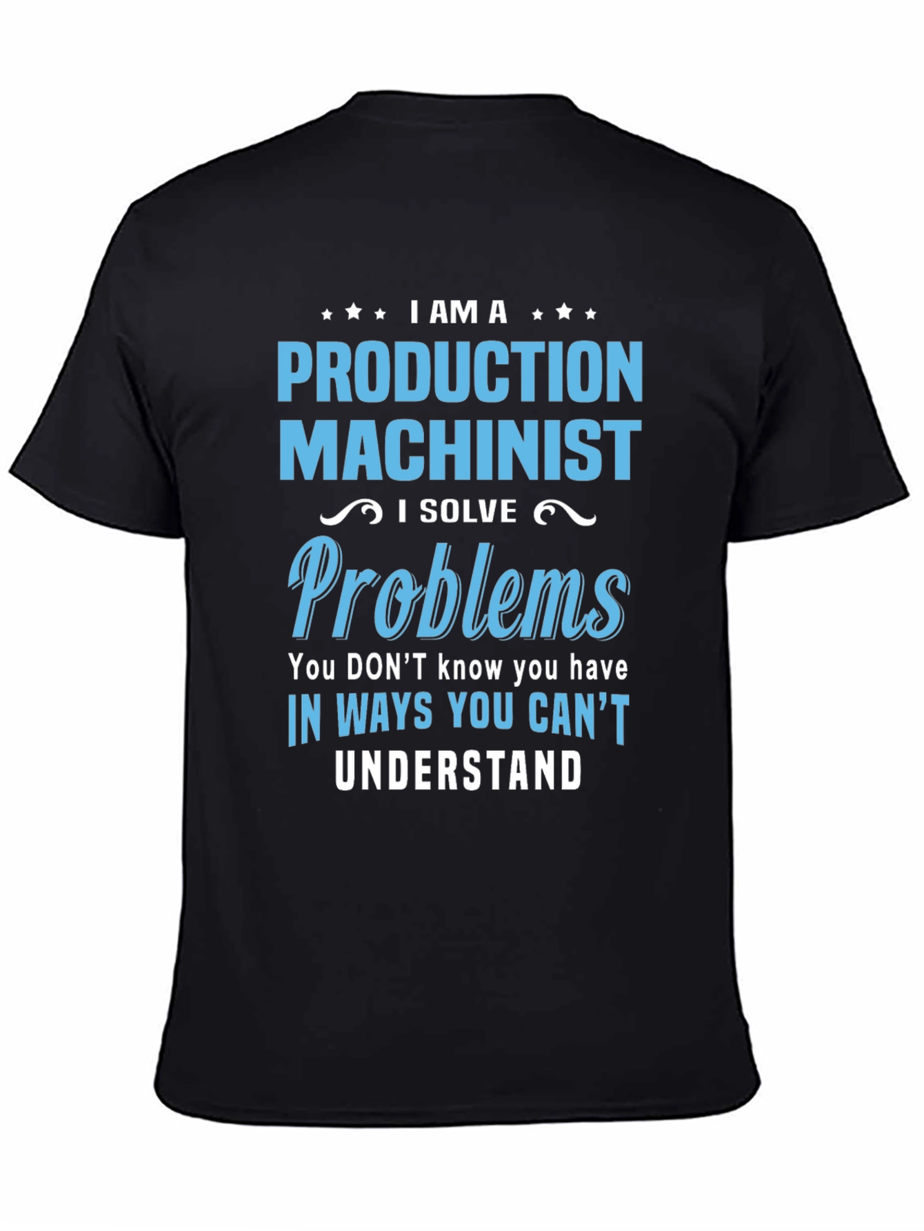 Production Machinist T-Shirt