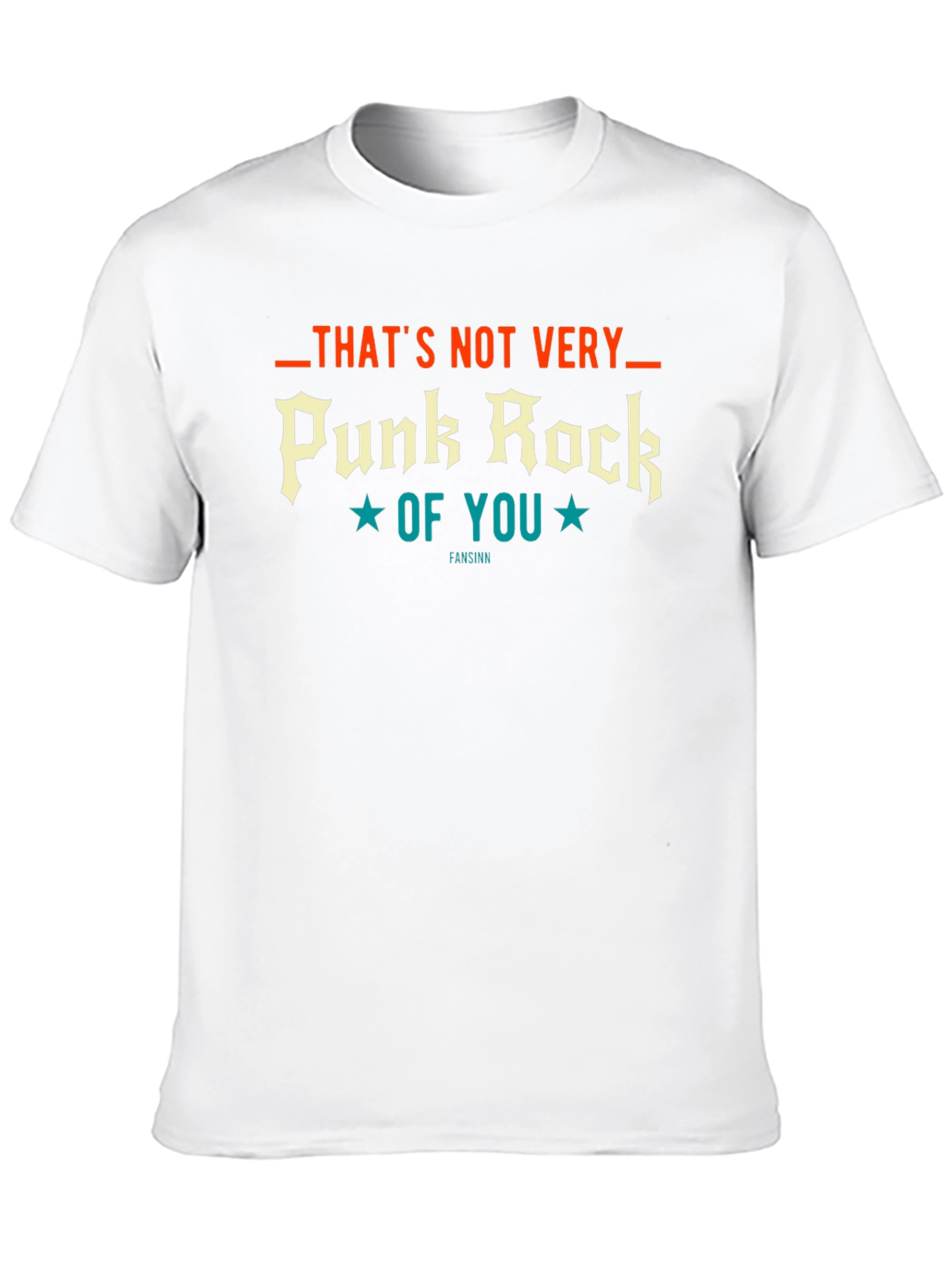 Thats Not Very Punk Rock T-Shirt