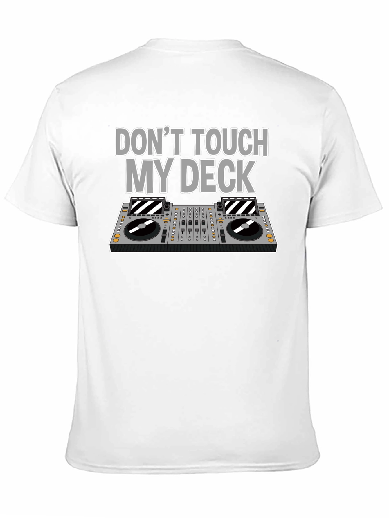 Dont Touch My Deck T-Shirt DJ Black Graphic Tee