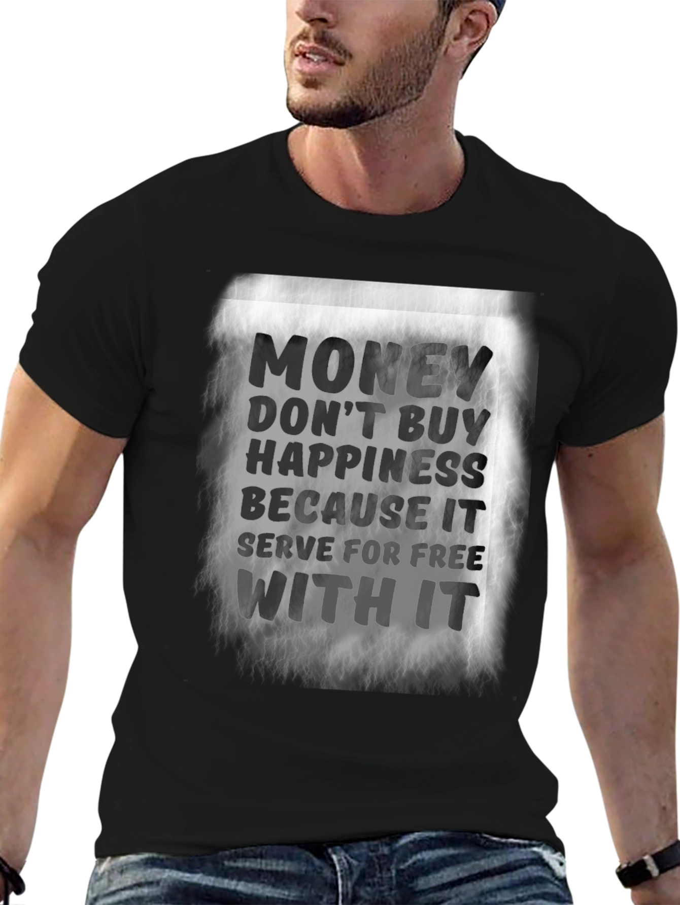 Money Doesnt Buy Happiness T-Shirt