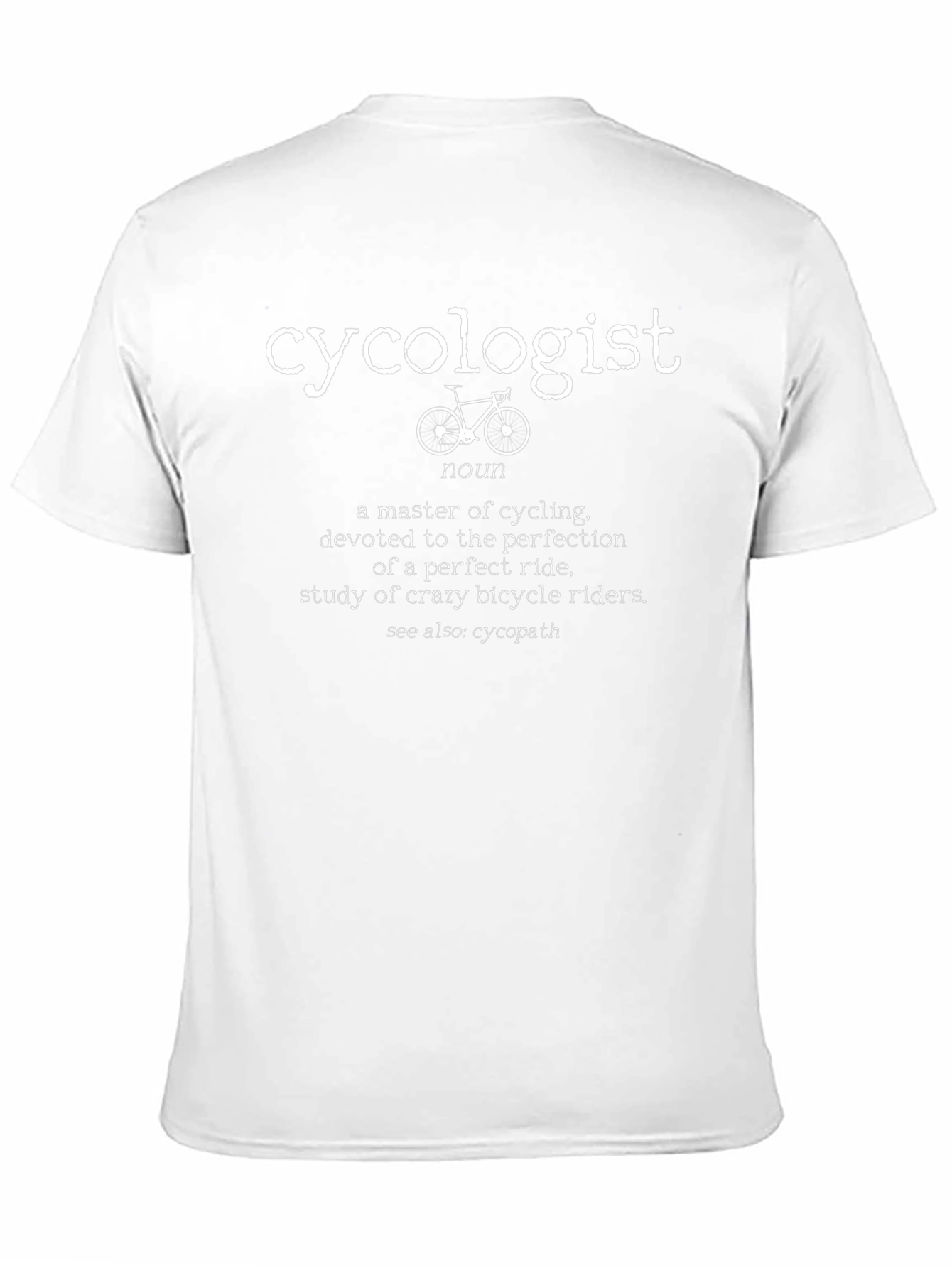 Cycologist T-Shirt: Cycling Definition Tee