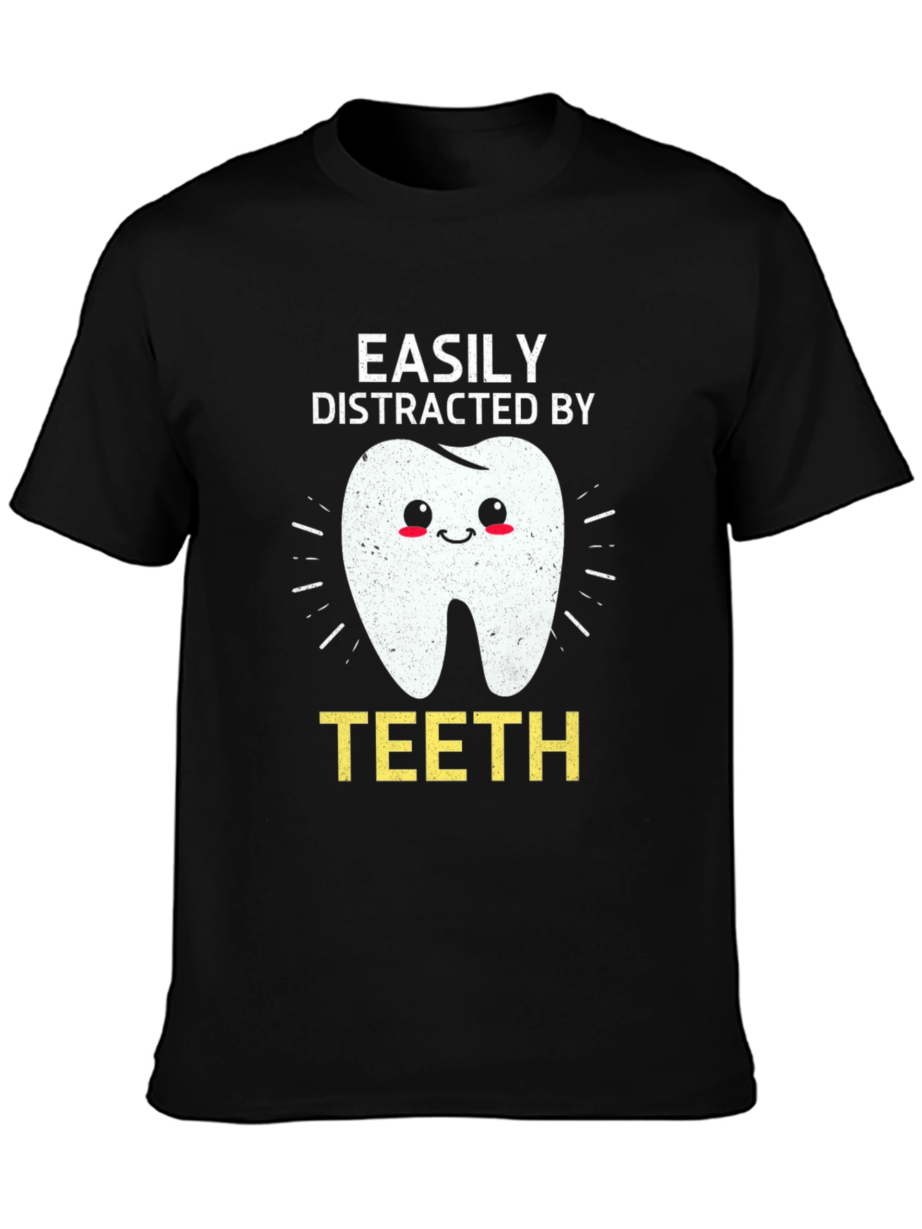 Easily Distracted By Teeth Graphic Tee
