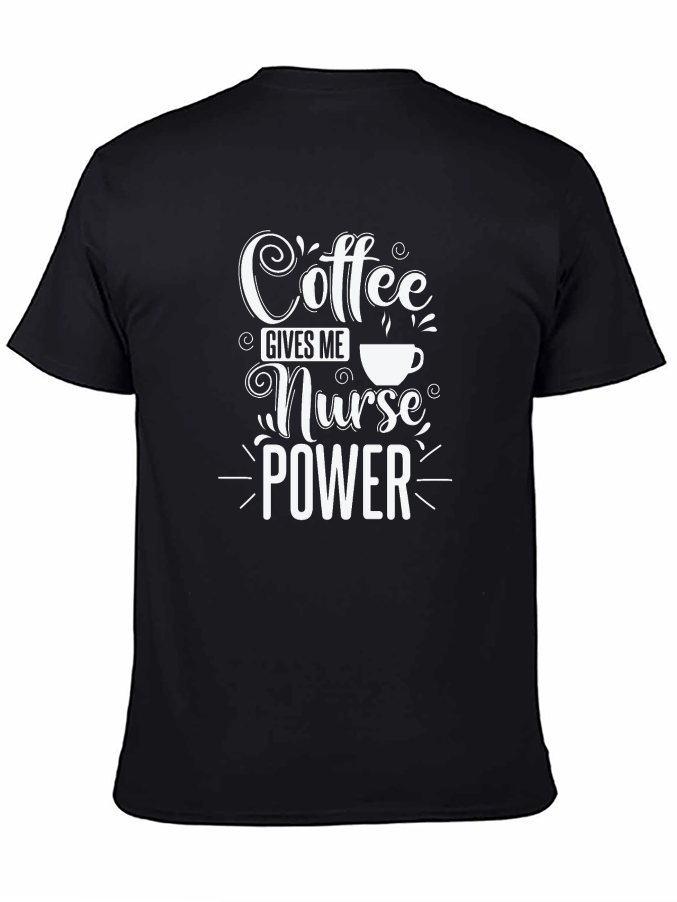 Coffee Nurse Power T-Shirt - Unisex