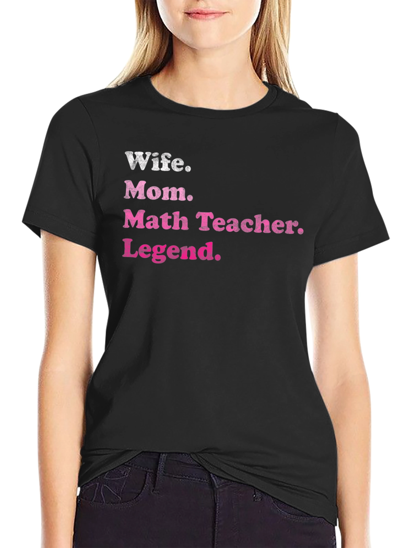 Wife Mom Math Teacher Legend Black T-Shirt