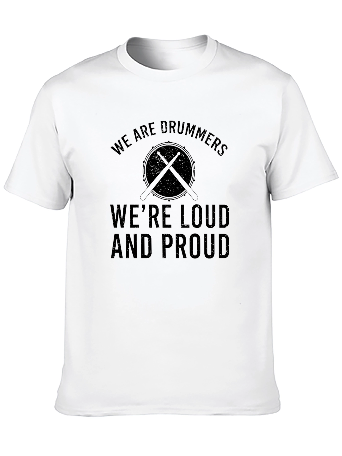 Drummer T-Shirt - Loud and Proud Tee