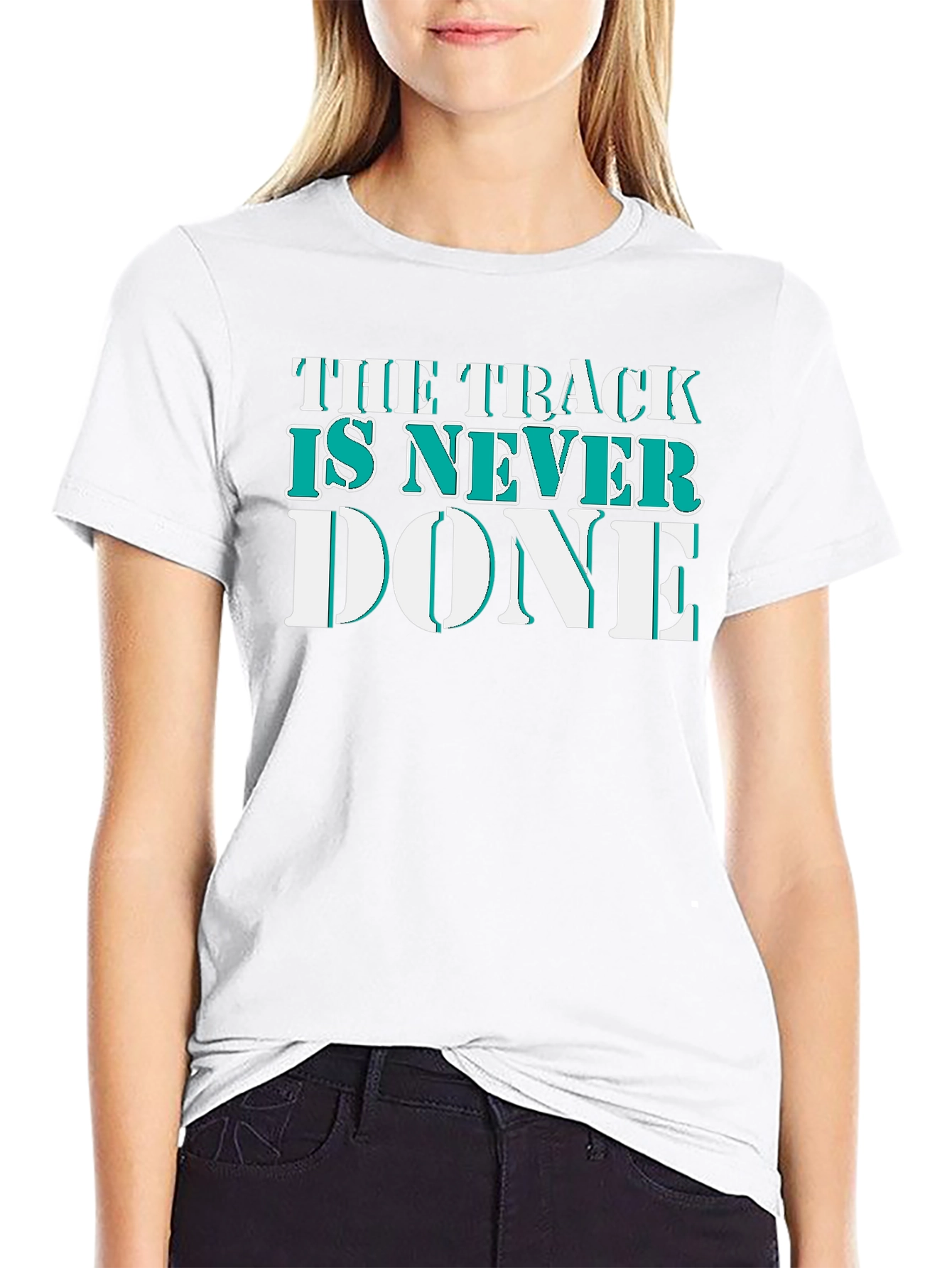The Track Is Never Done Graphic T-Shirt