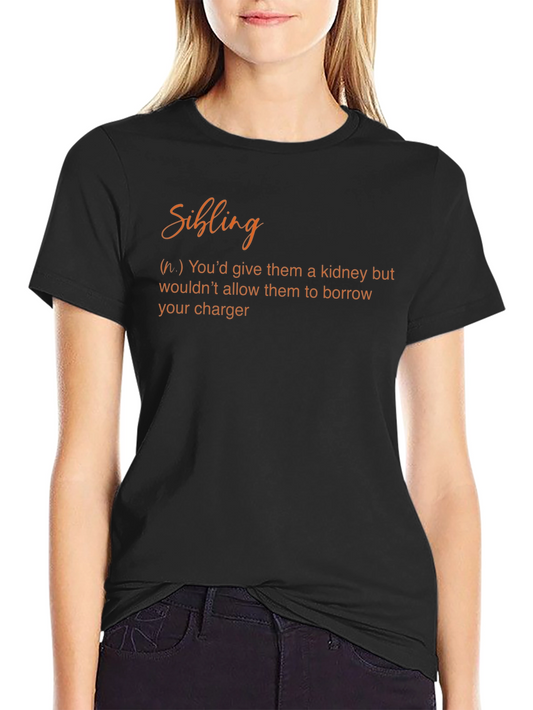 Funny Sibling Definition Graphic T-Shirt
