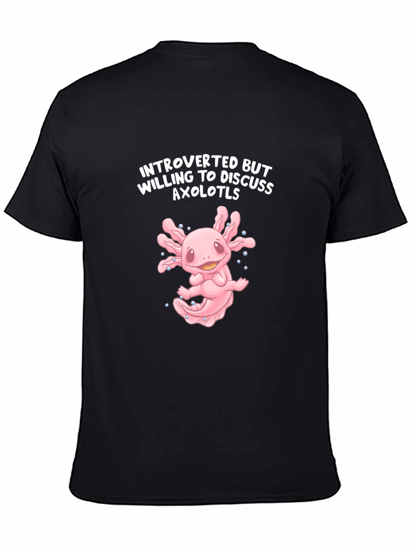 Introverted Axolotl T-Shirt