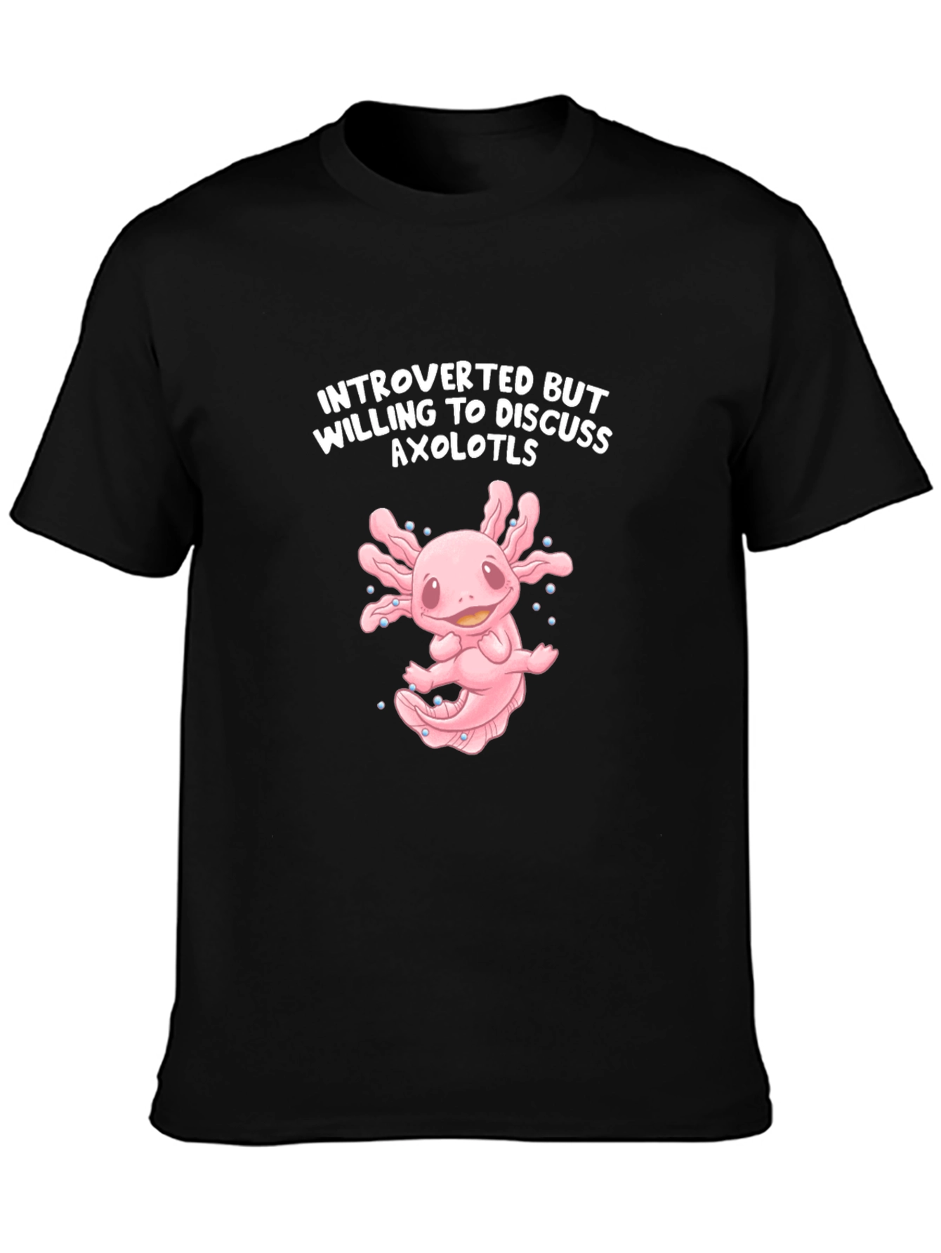 Introverted Axolotl T-Shirt