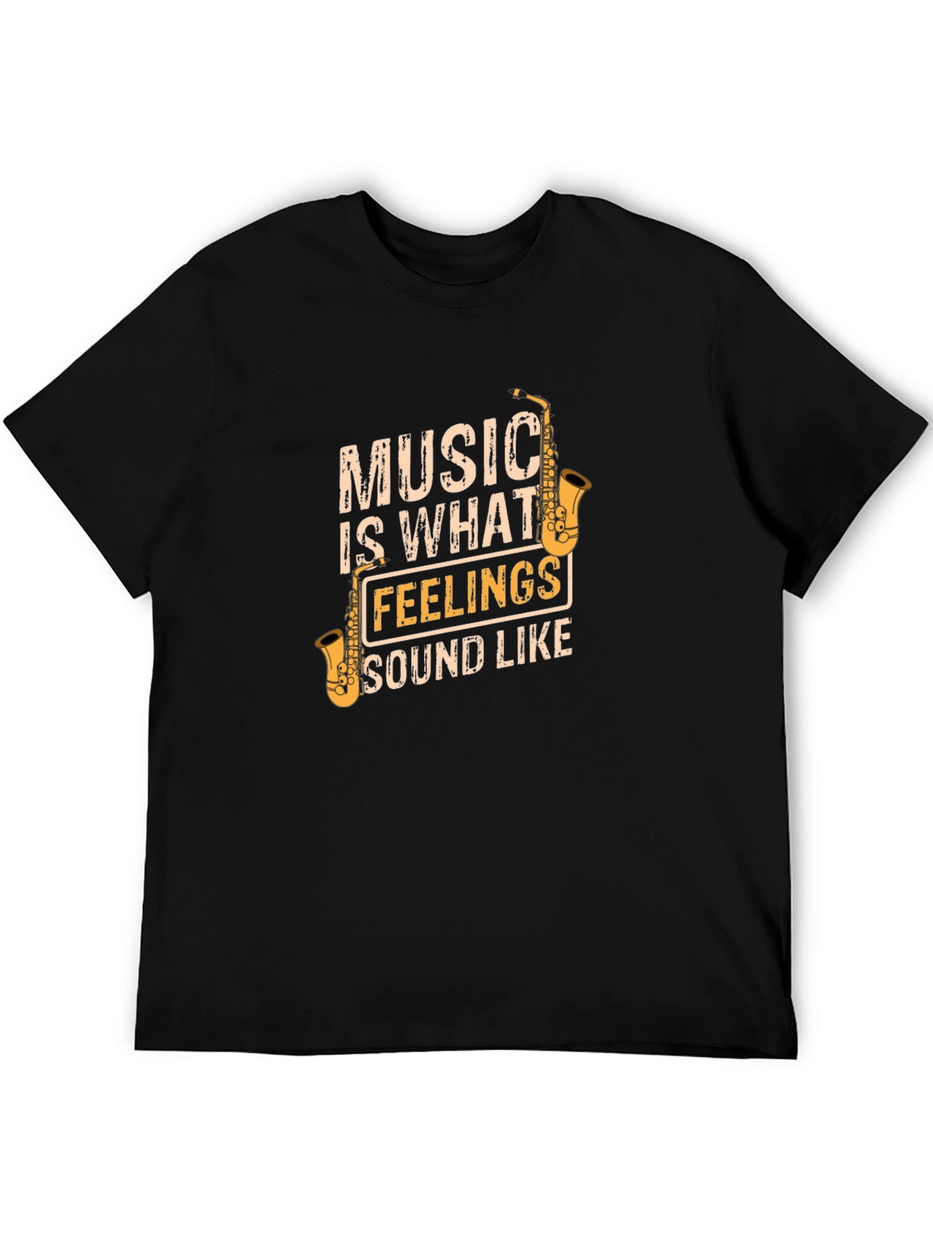 Music is What Feelings Sound Like Black T-Shirt