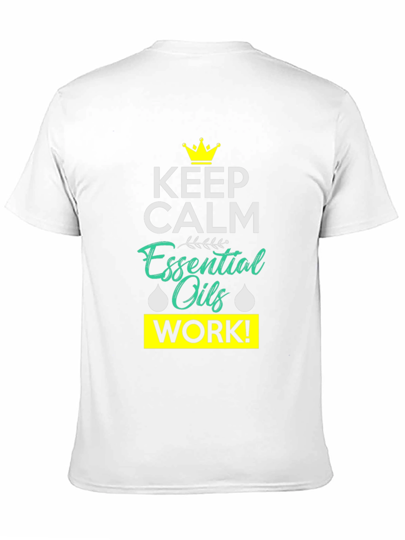 Keep Calm Essential Oils Work Black T-Shirt