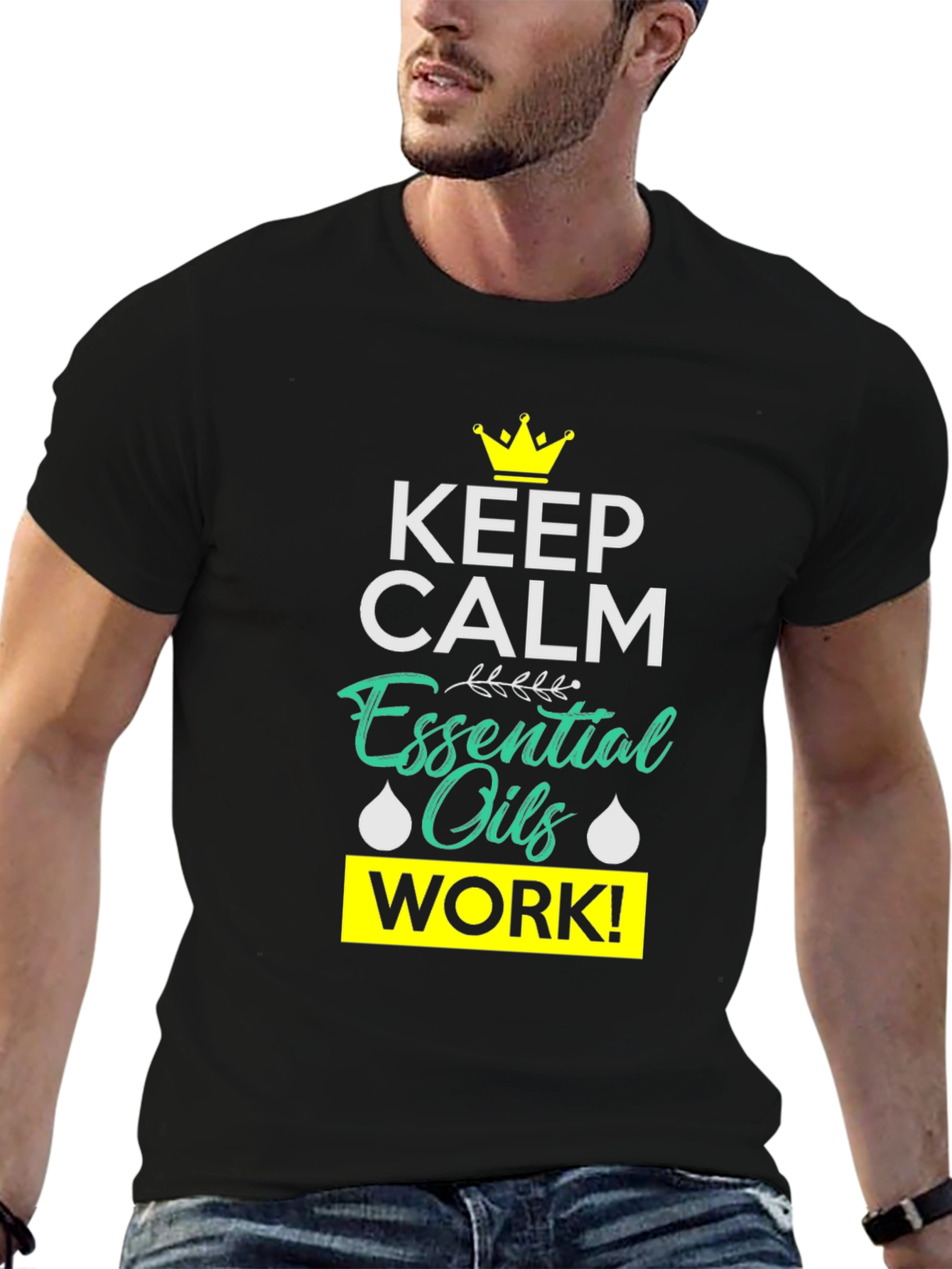 Keep Calm Essential Oils Work Black T-Shirt