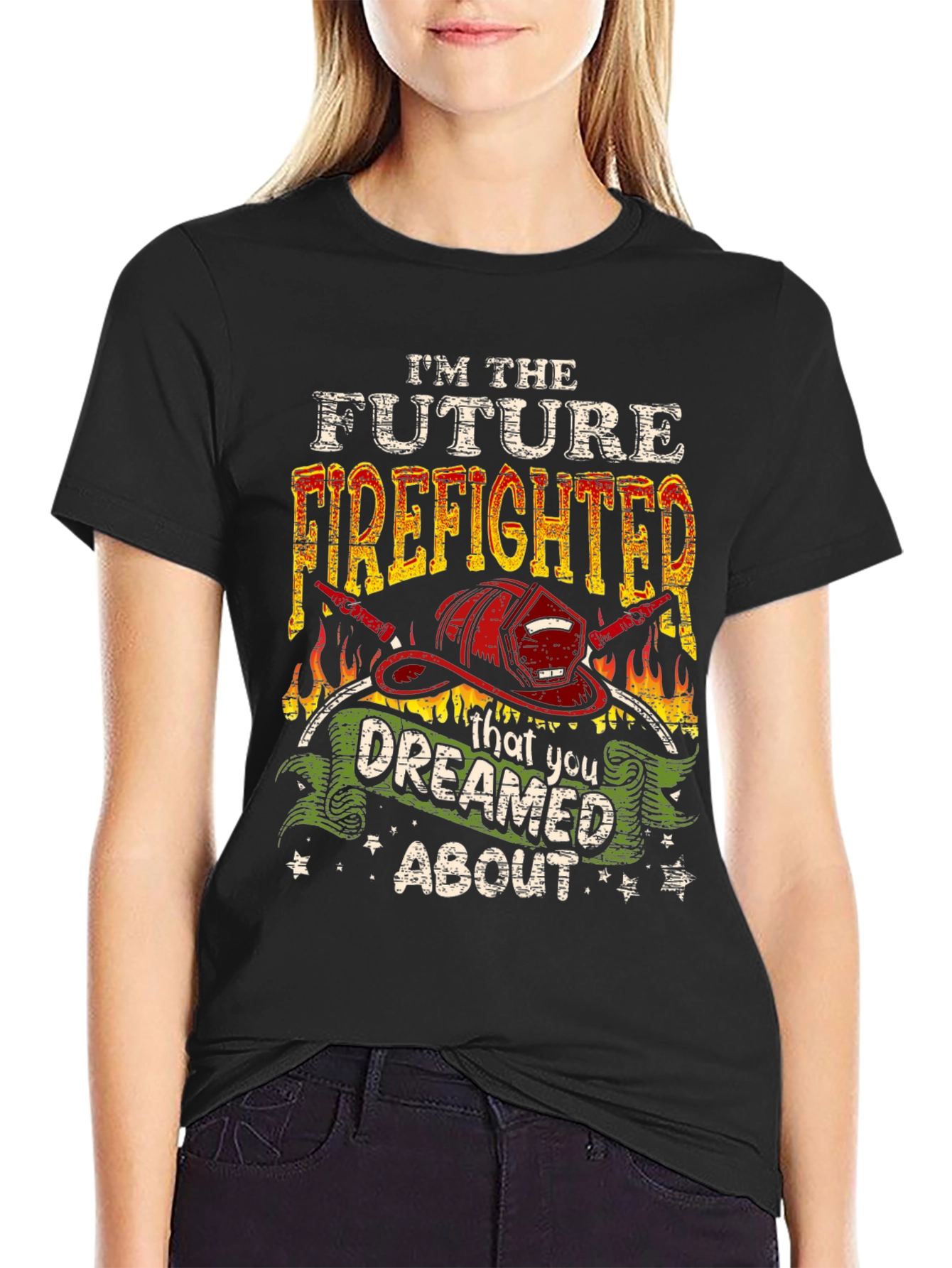 Future Firefighter T-Shirt: Dreamed About Graphic Tee