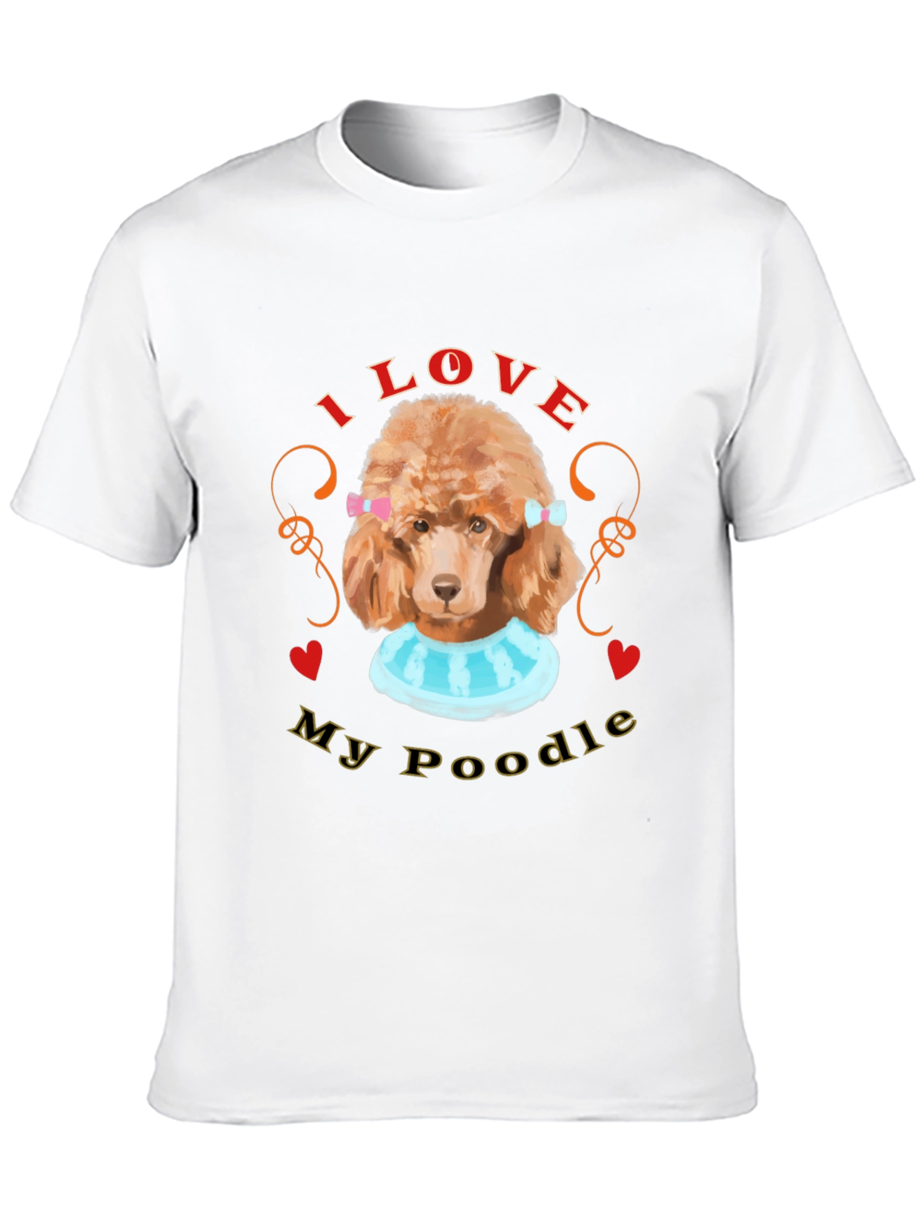 I Love My Poodle T-Shirt Dog Lover Tee