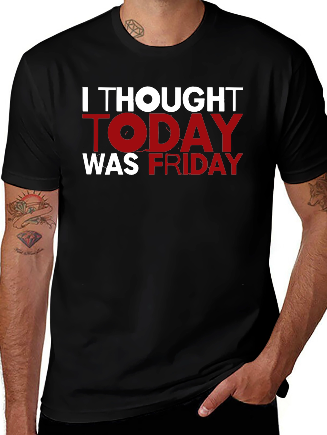 Funny I Thought Today Was Friday Black T-Shirt