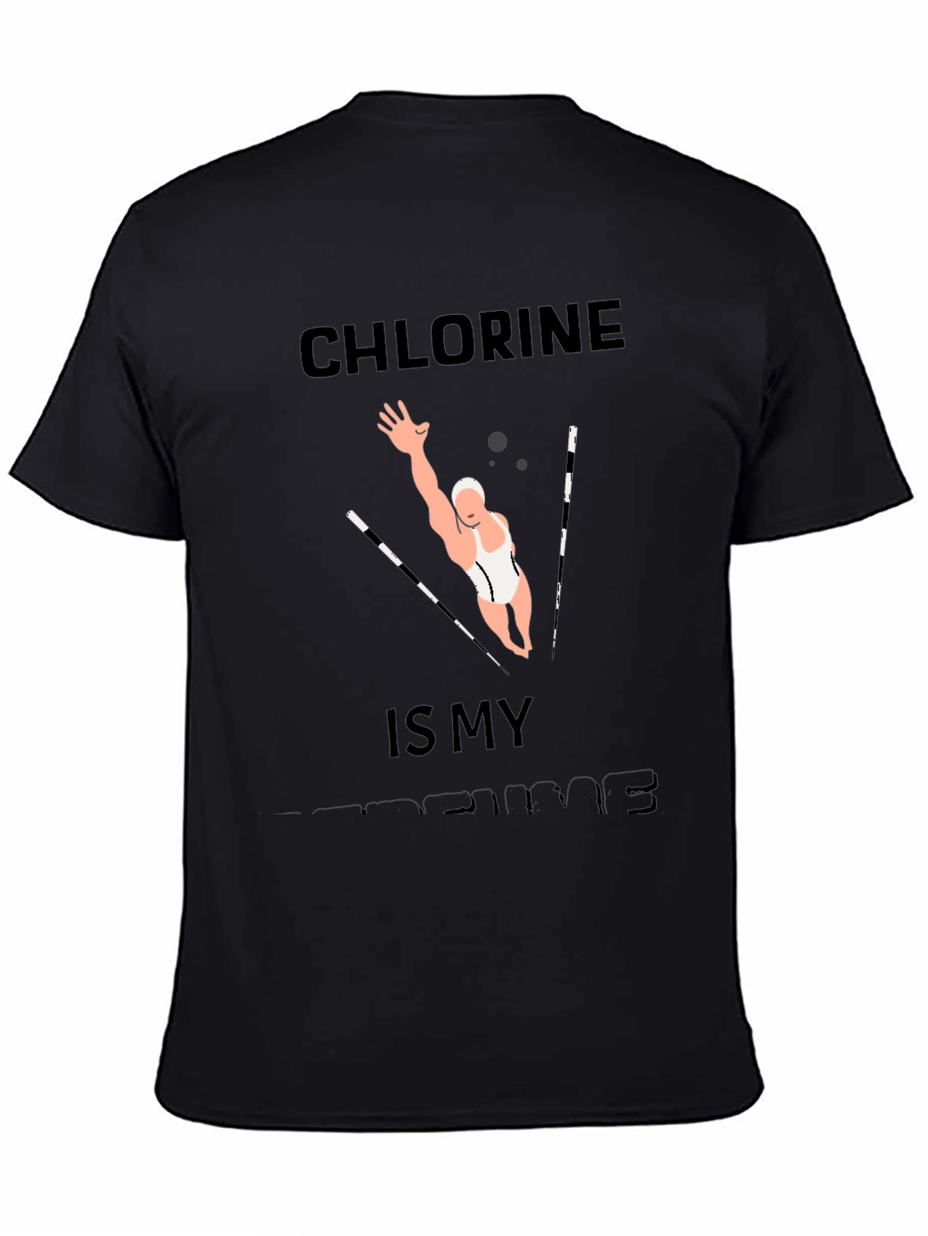 Chlorine Is My Perfume Funny Swimmer T-Shirt