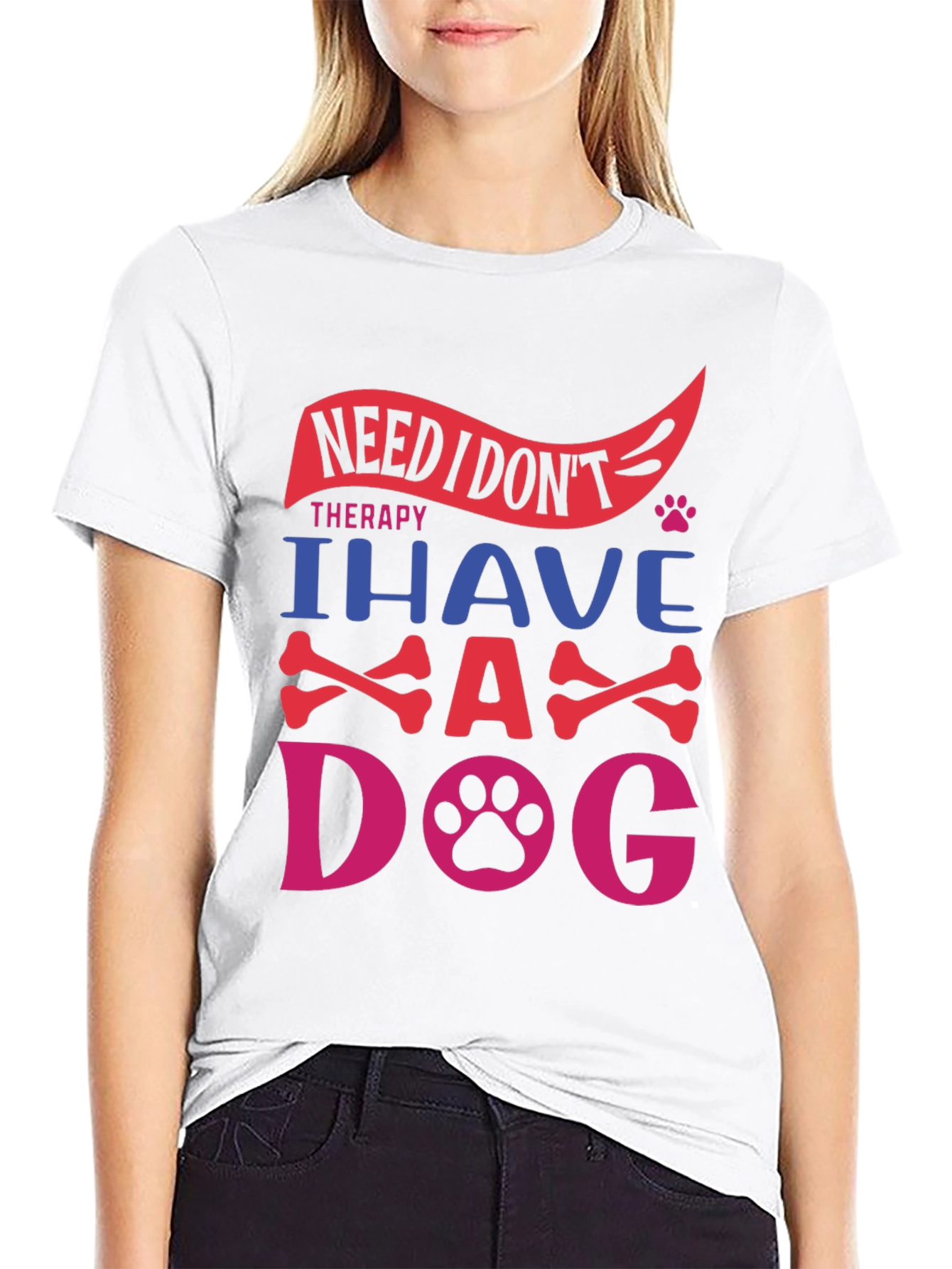 Need Therapy? I Have A Dog T-Shirt
