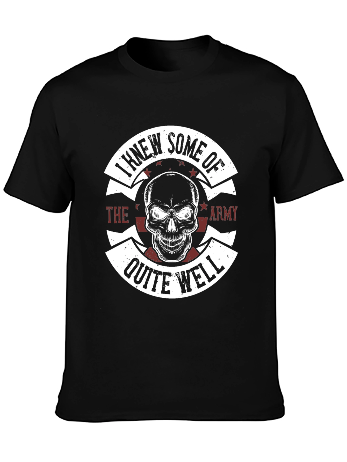I Knew Some of the Army Mens Graphic T-Shirt