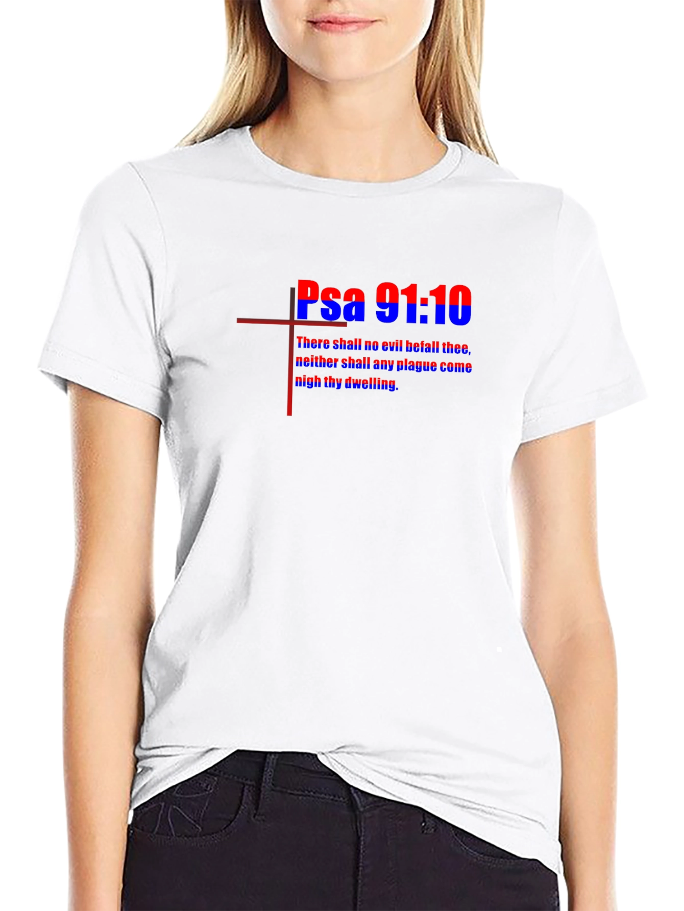 Psalm 91:10 Graphic Tee