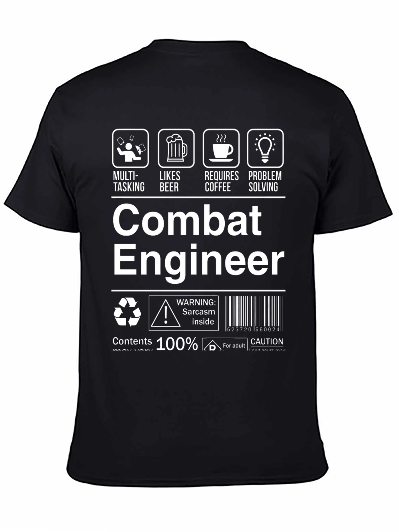 Combat Engineer T-Shirt - Sarcasm Inside