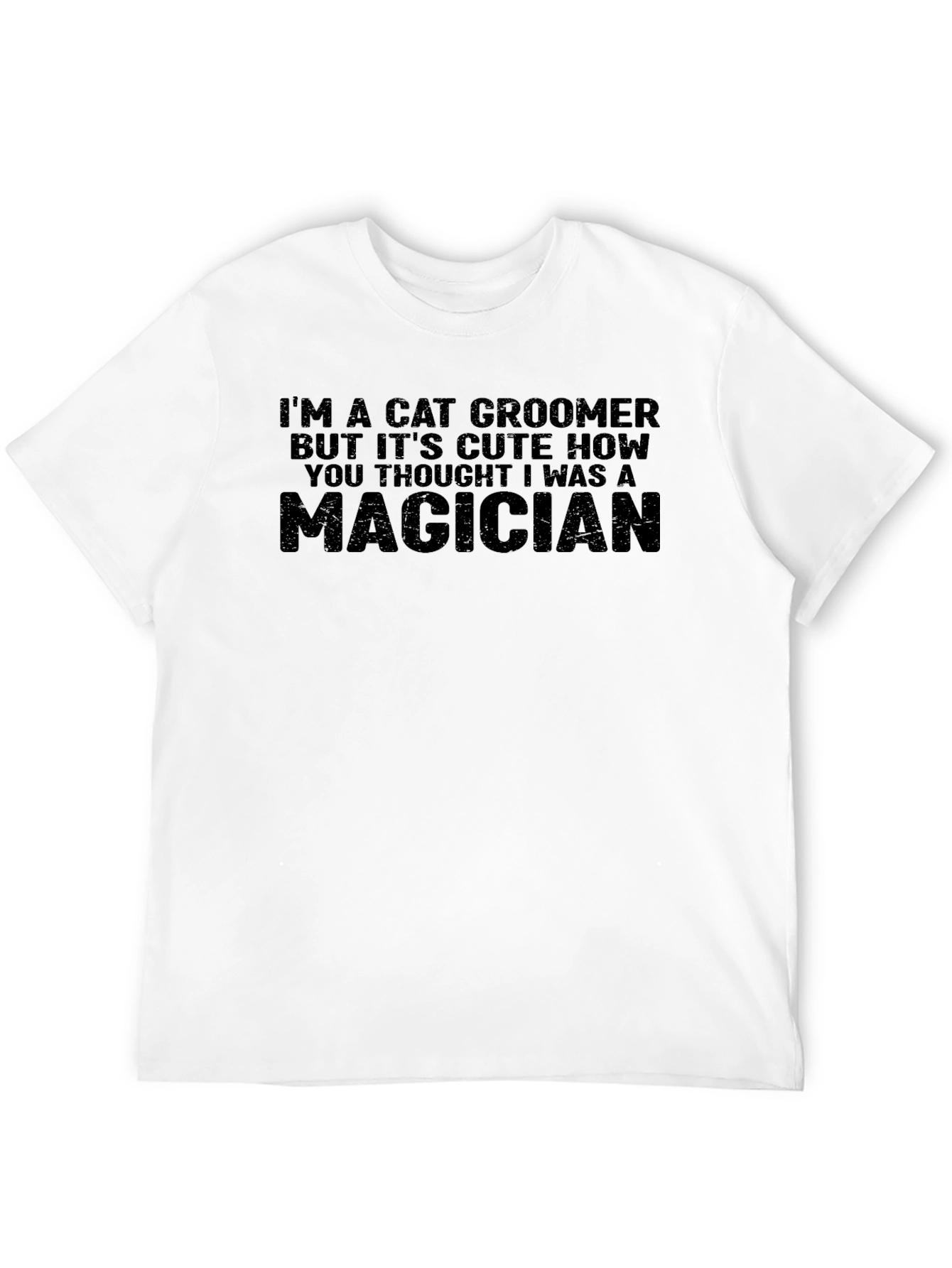 Cat Groomer Magician Funny T-Shirt
