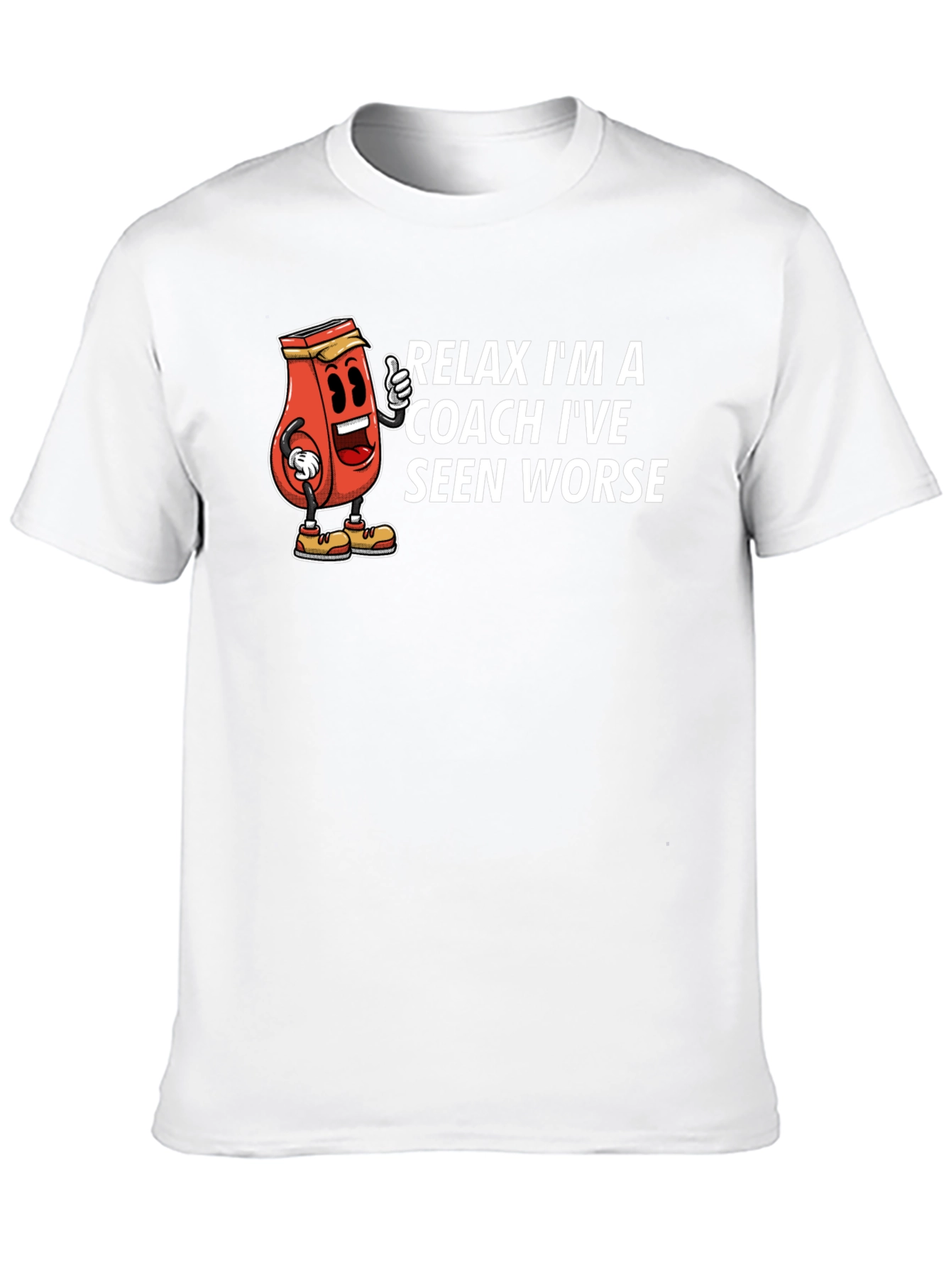 Relax Im a Coach T-Shirt