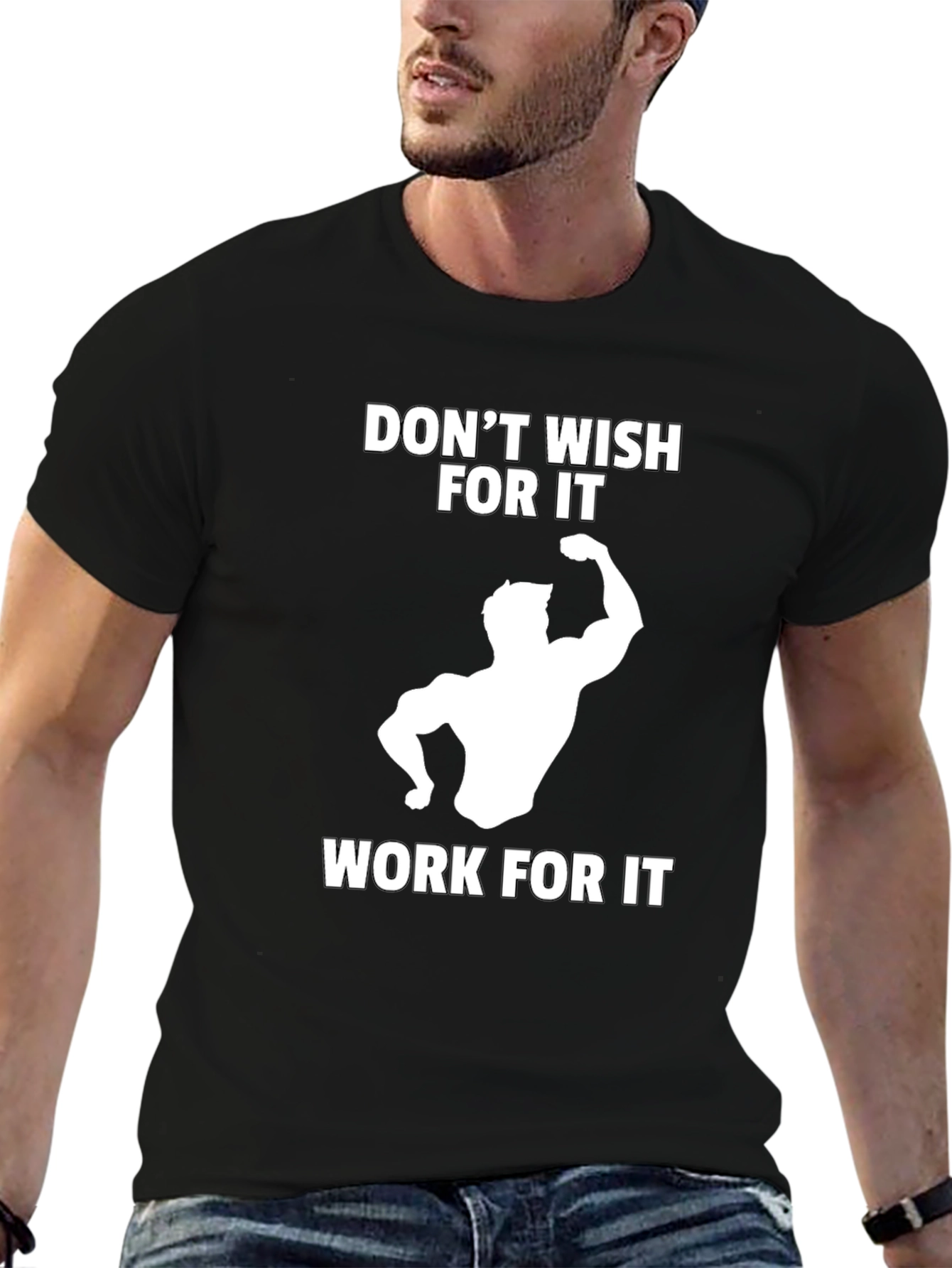 Workout Motivation T-Shirt - Dont Wish Work!