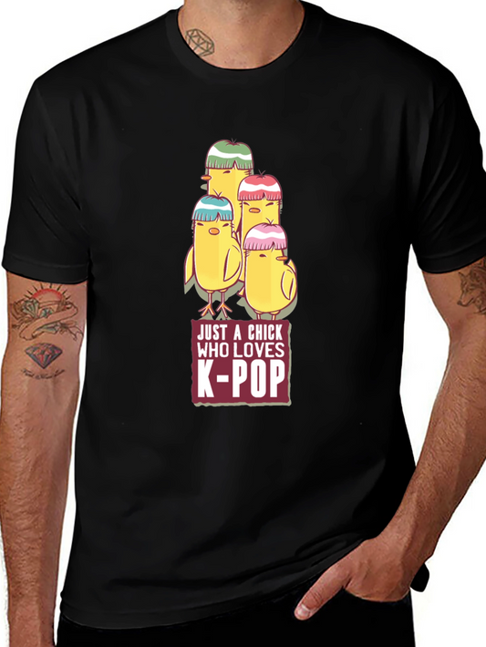 K-Pop Fan T-Shirt - Just a Chick Who Loves K-Pop!