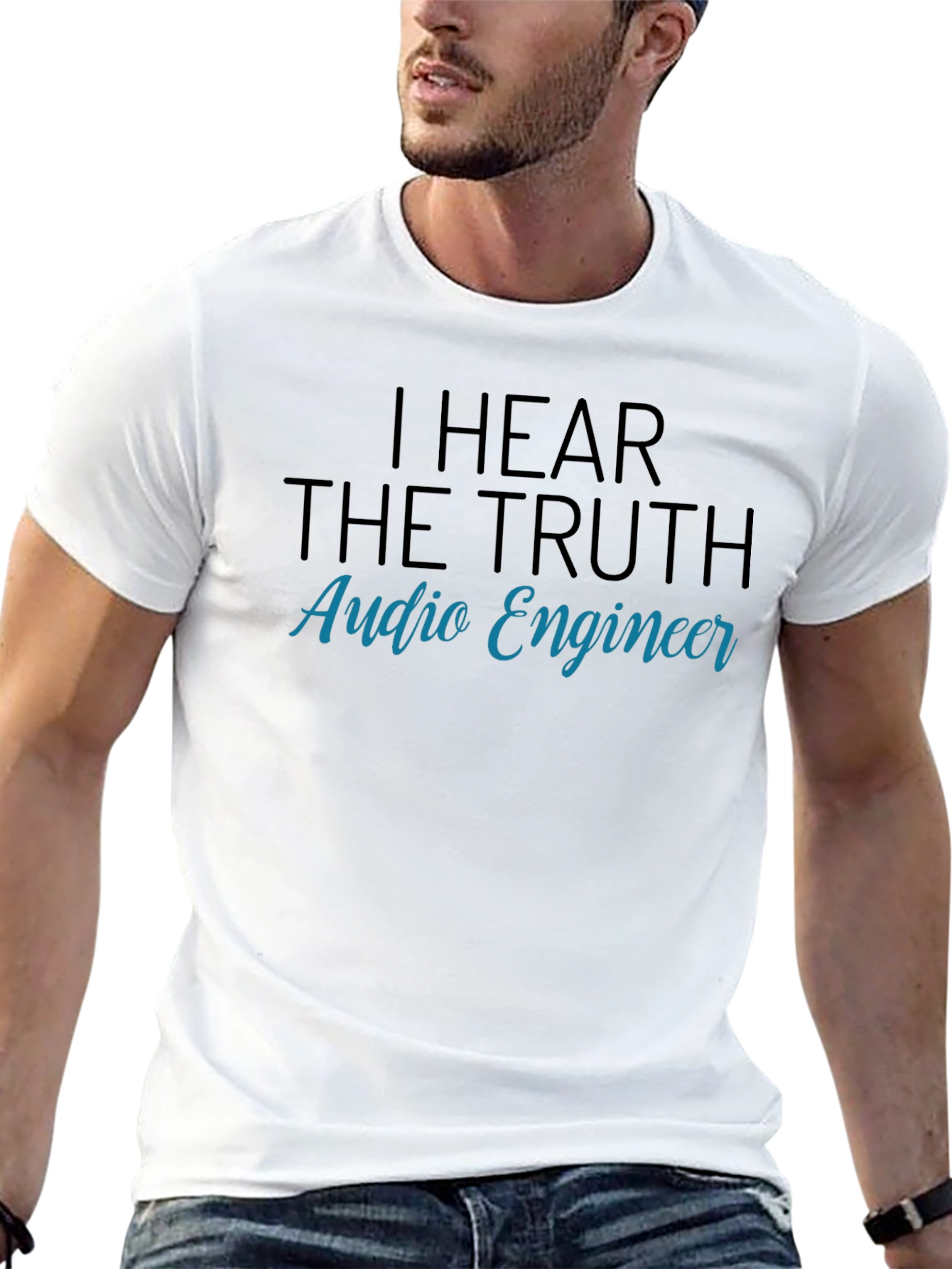I Hear The Truth Audio Engineer Graphic T-Shirt