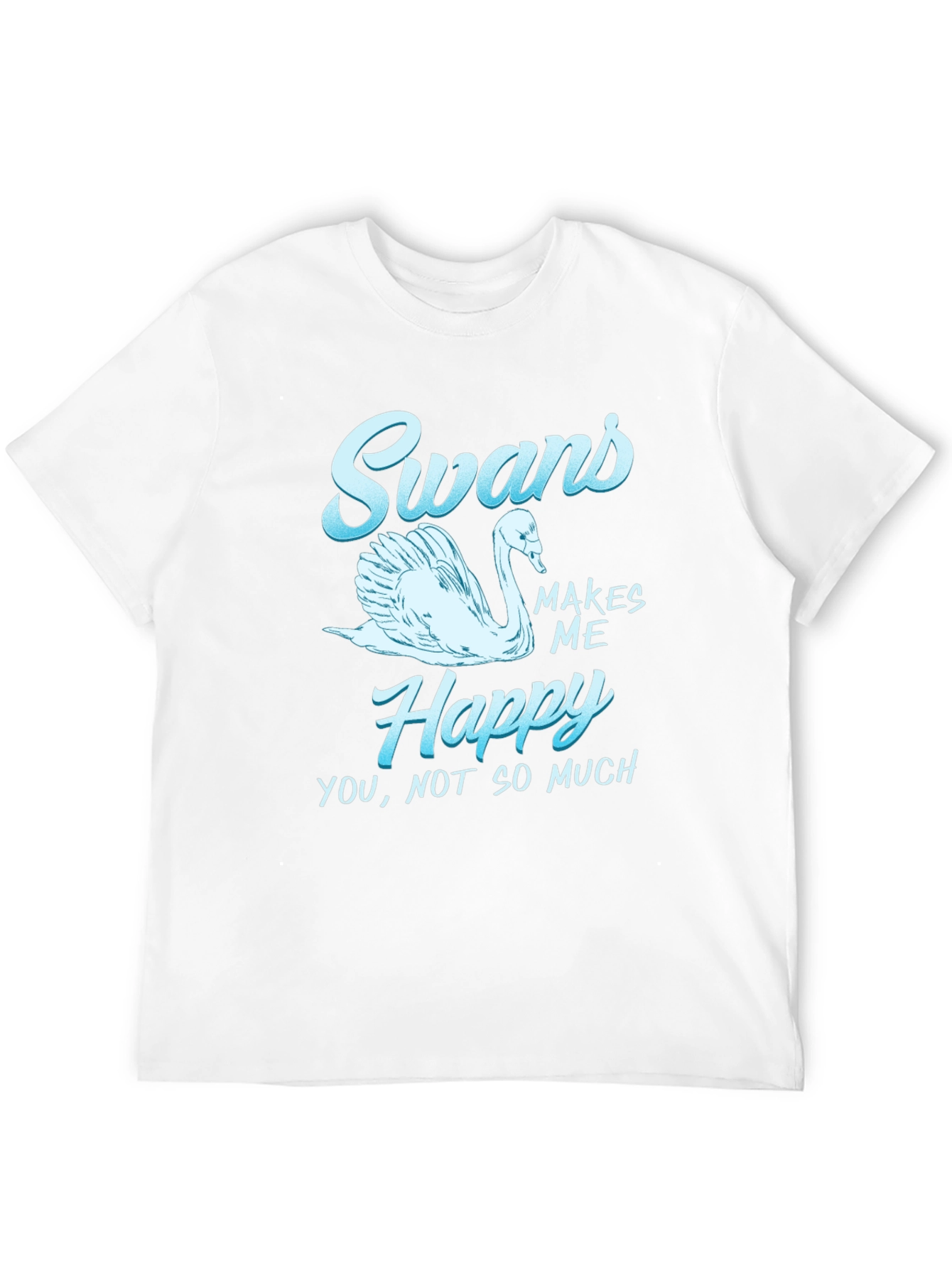 Swans Make Me Happy Graphic T-Shirt