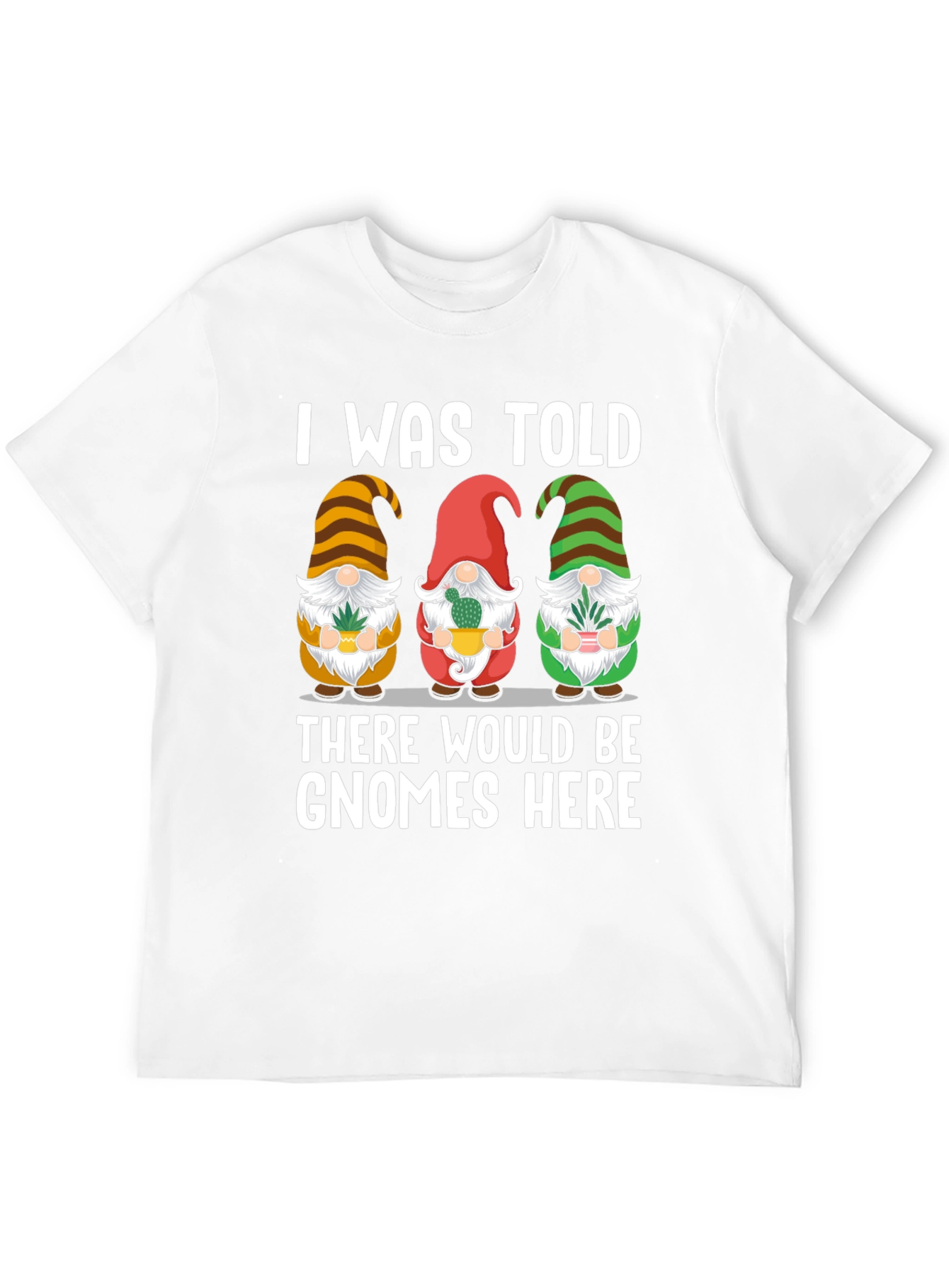 Gnome Here T-Shirt - Funny Garden Lover Tee