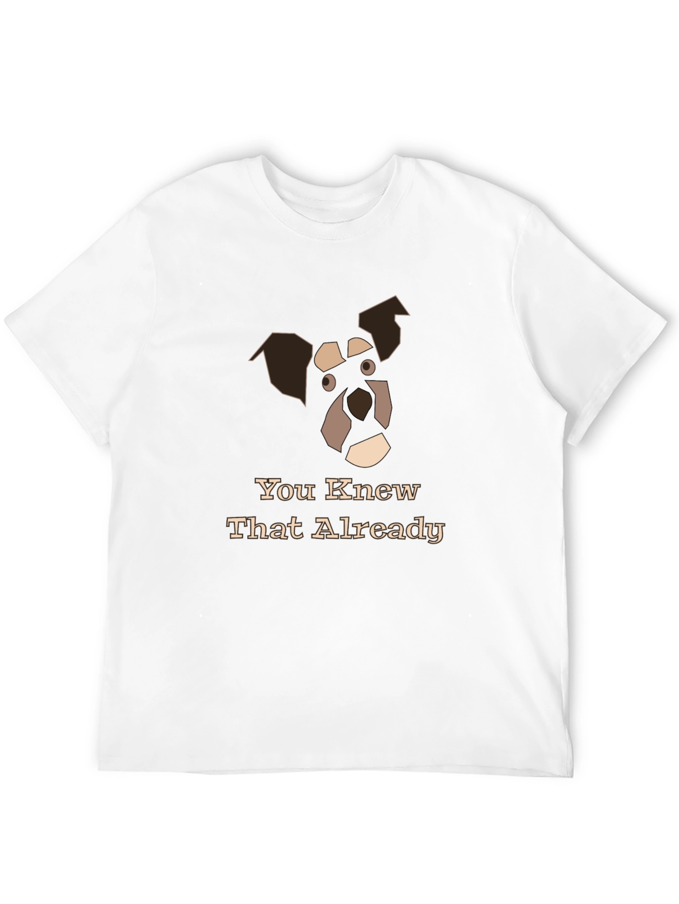 Dog Graphic Black T-Shirt - You Knew That Already