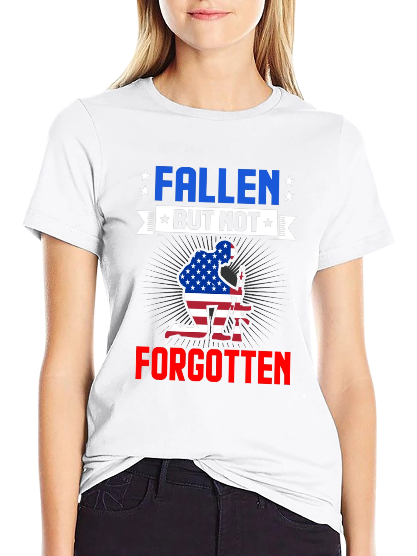 Fallen But Not Forgotten Patriotic T-Shirt