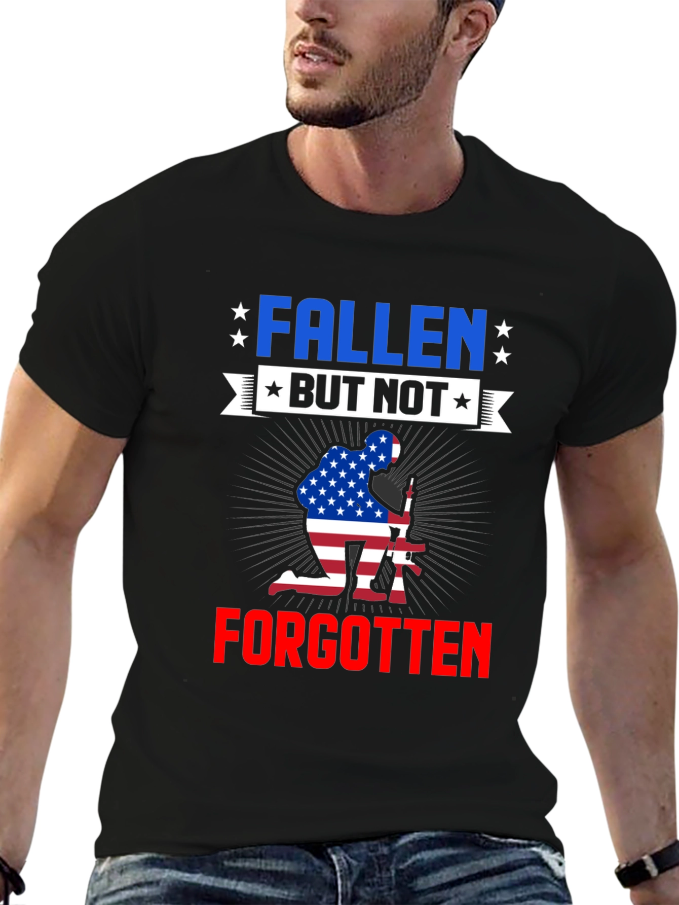 Fallen But Not Forgotten Patriotic T-Shirt