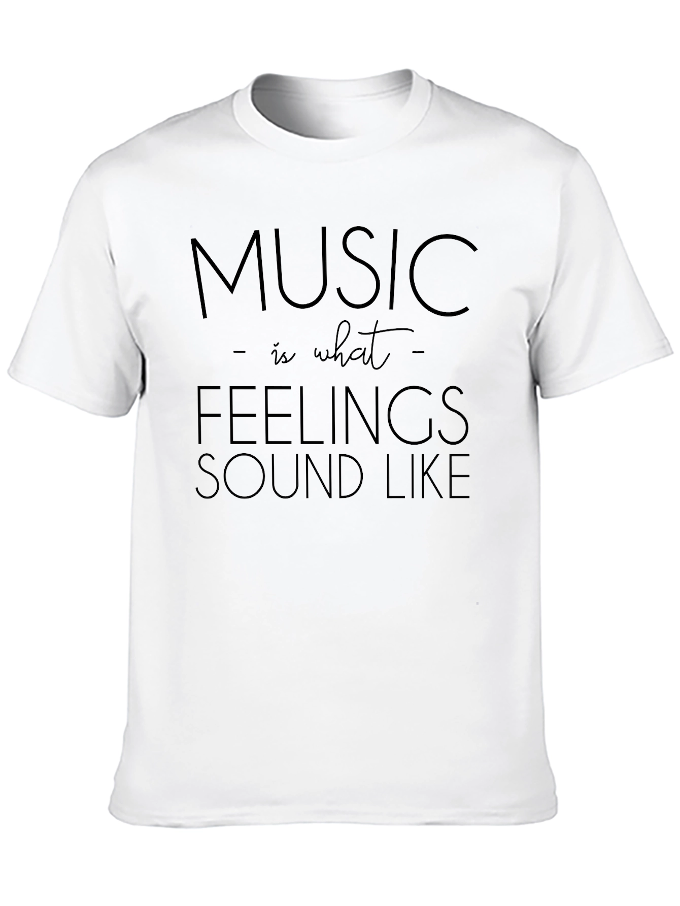 Music is What Feelings Sound Like Black Tee