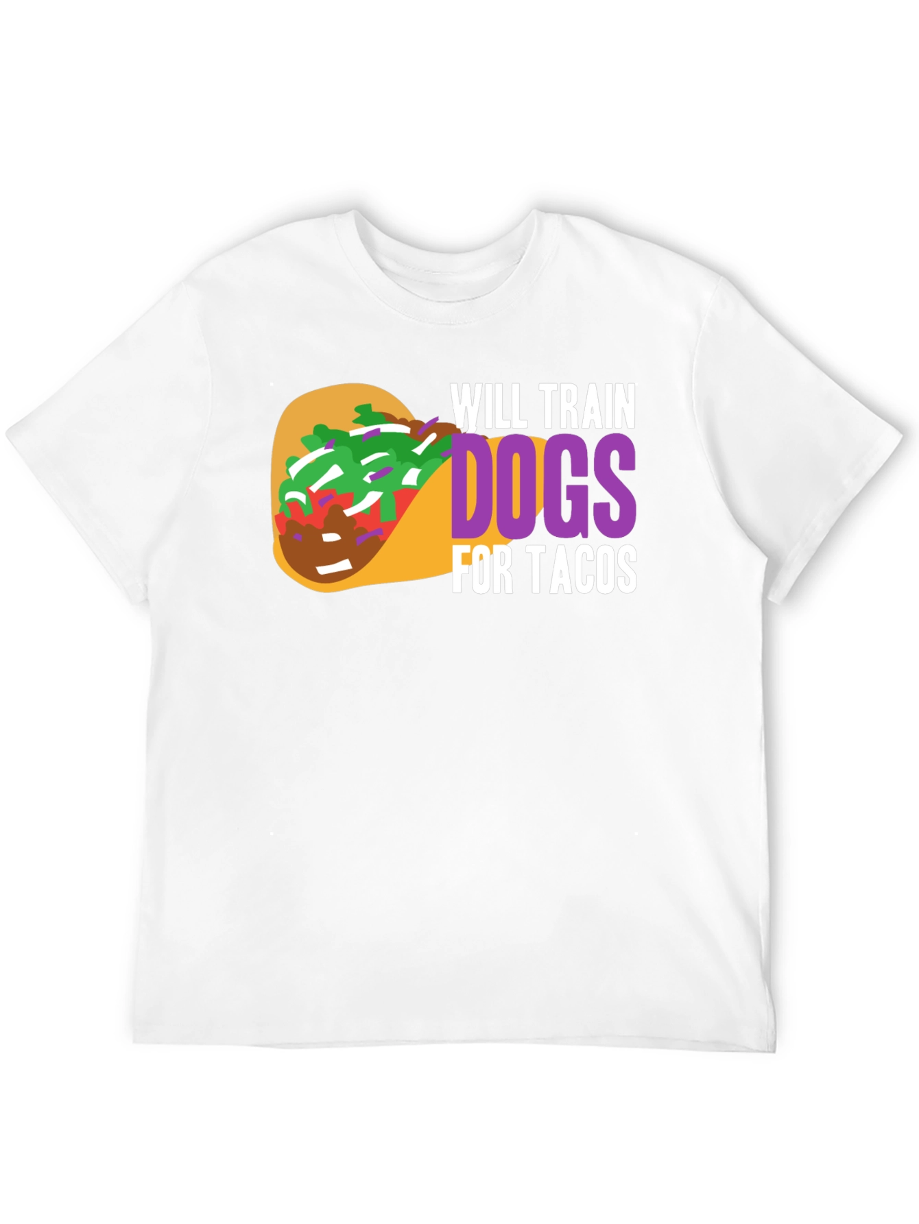 Will Train Dogs for Tacos Graphic T-Shirt